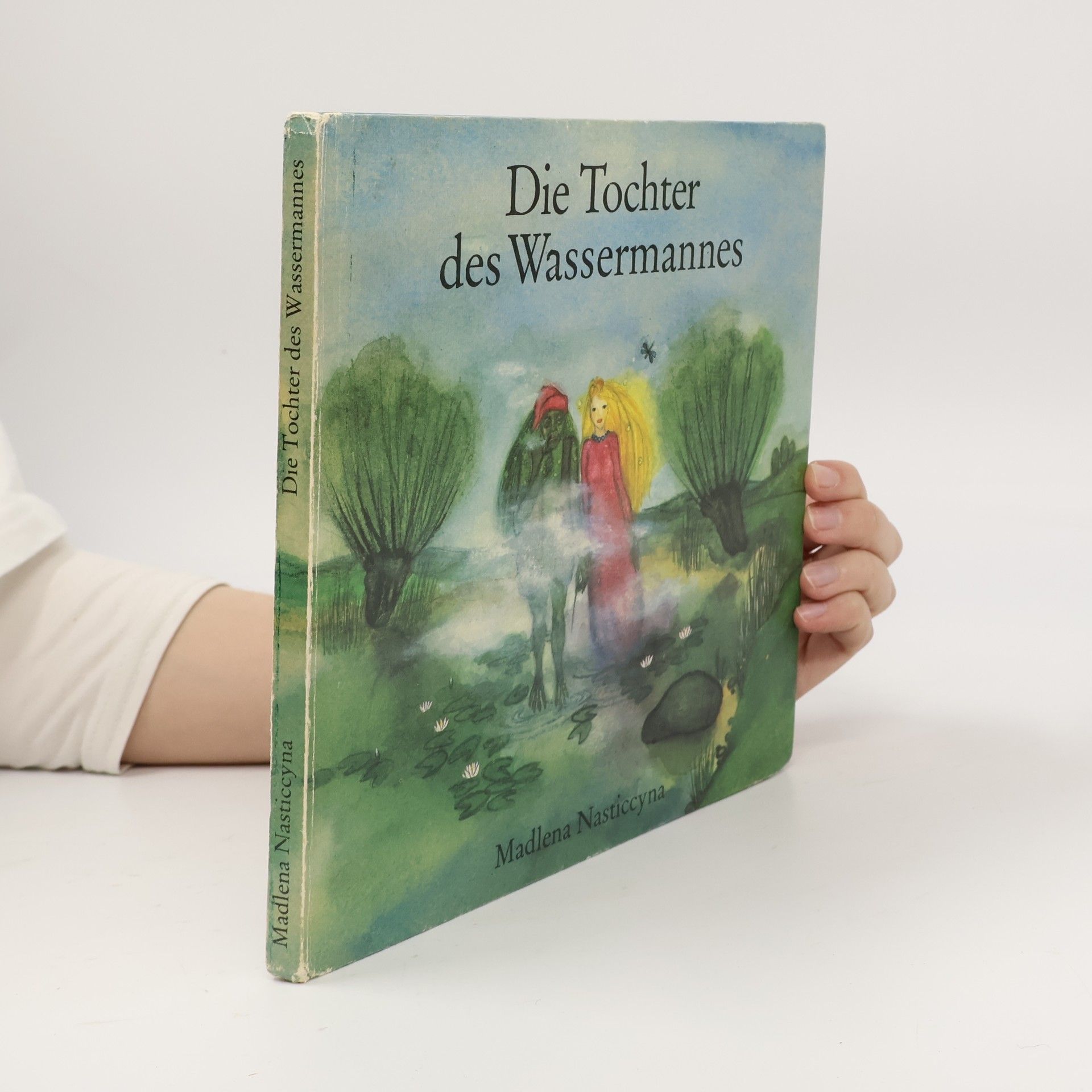 Madlena Nasticcyna Die Tochter des Wassermannes