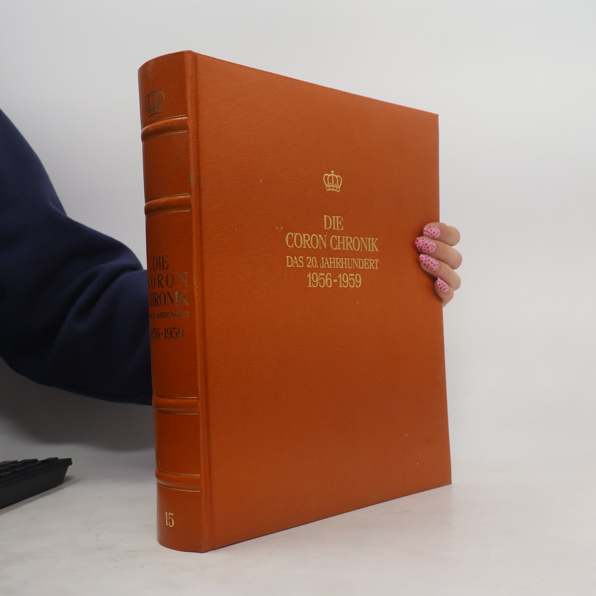 Various authors Die Coron Chronik. Das 20. Jahrhundert 1956-1959