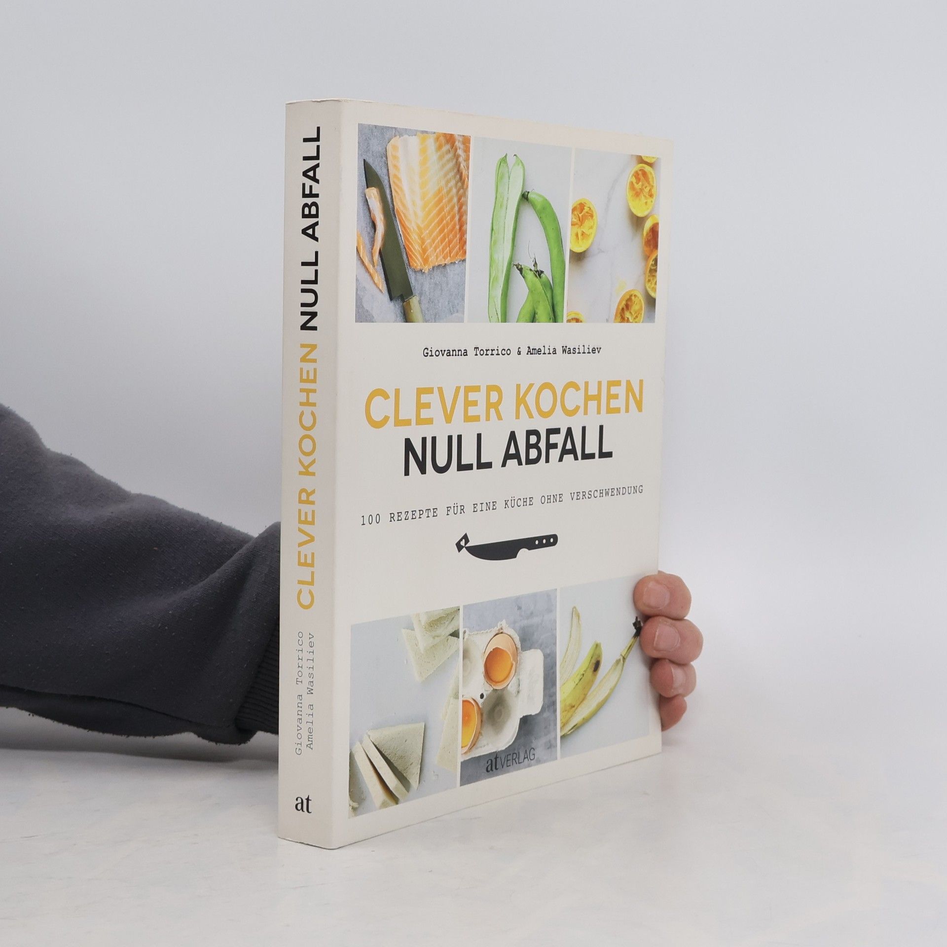 Giovanna Torrico Clever kochen - null Abfall