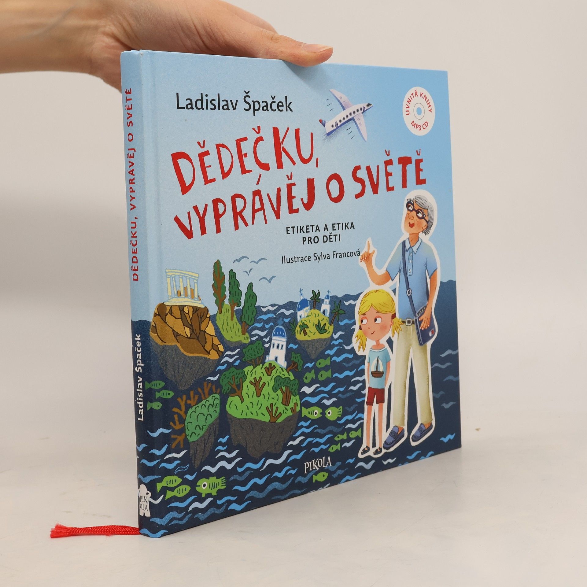 Ladislav Špaček Dědečku, vyprávěj o světě