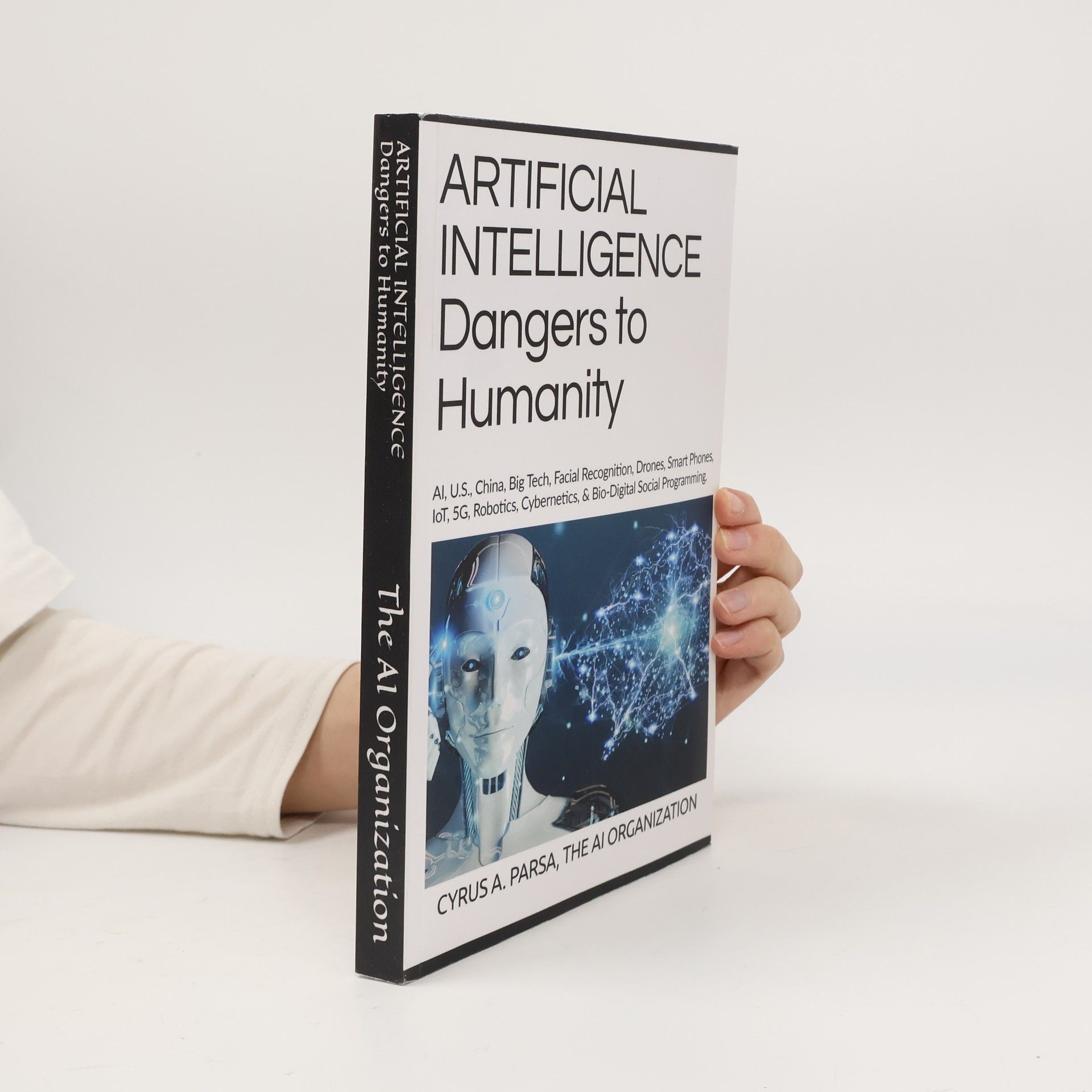 The AI Organization Artificial Intelligence Dangers to Humanity