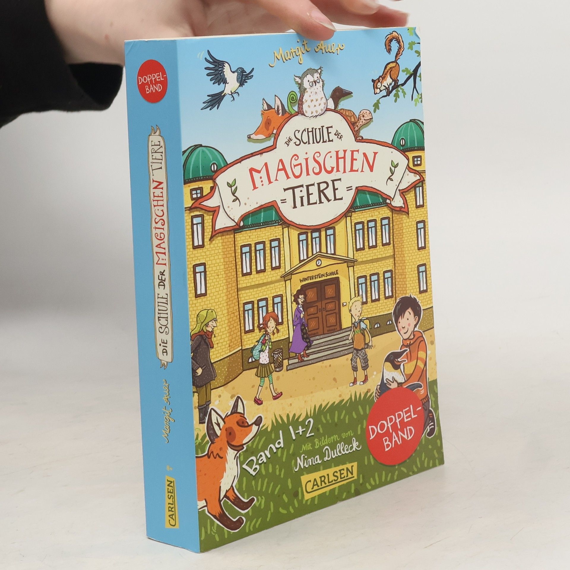 Margit Auer Die Schule der magischen Tiere: Doppelband (Enthält die Bände 1: Die Schule der magischen Tiere, 2: Voller Löcher!)