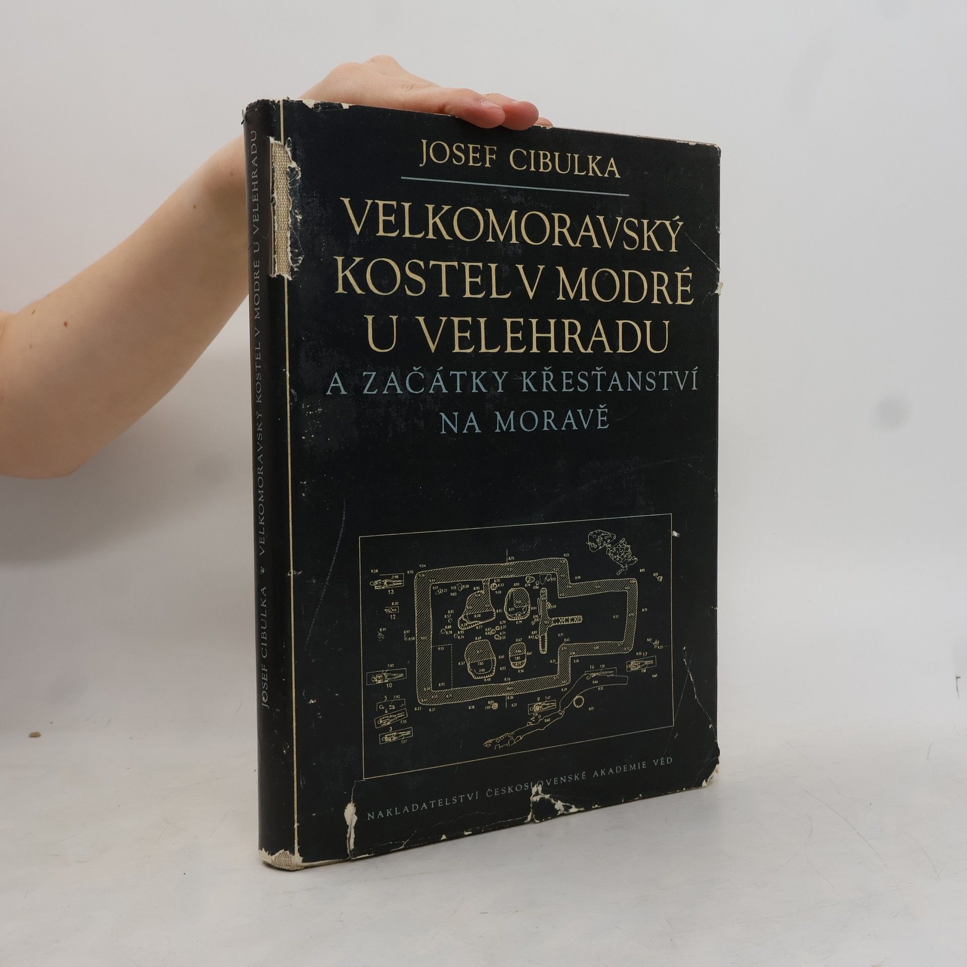 Josef Cibulka Velkomoravský kostel v Modré u Velehradu a začátky křesťanství na Moravě