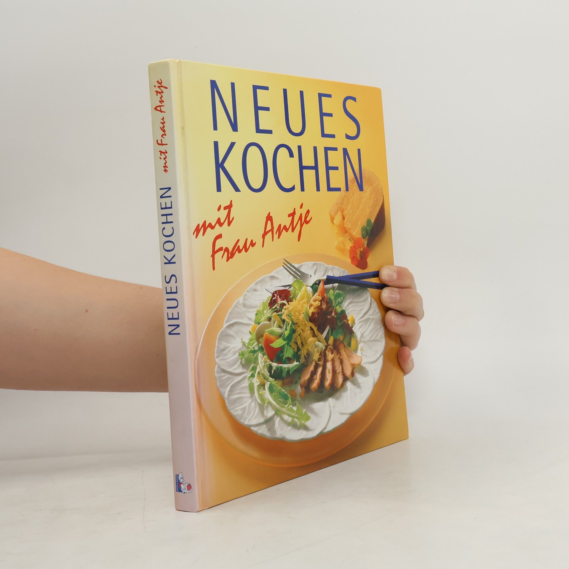 Autorenkollektiv Neues kochen mit Frau Antje