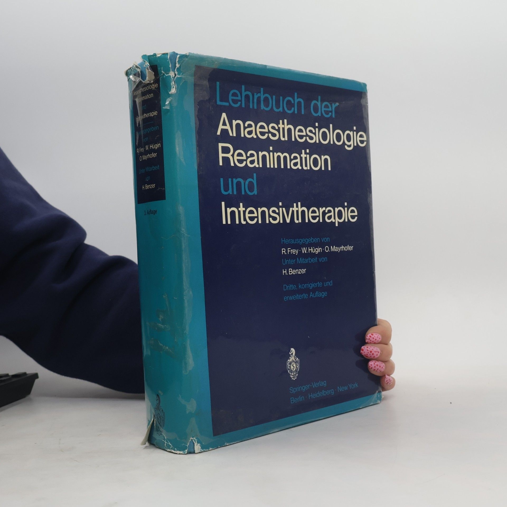 O. Mayrhofer Lehrbuch der Anaesthesiologie, Reanimation und Intensivtherapie - 3. Auflage
