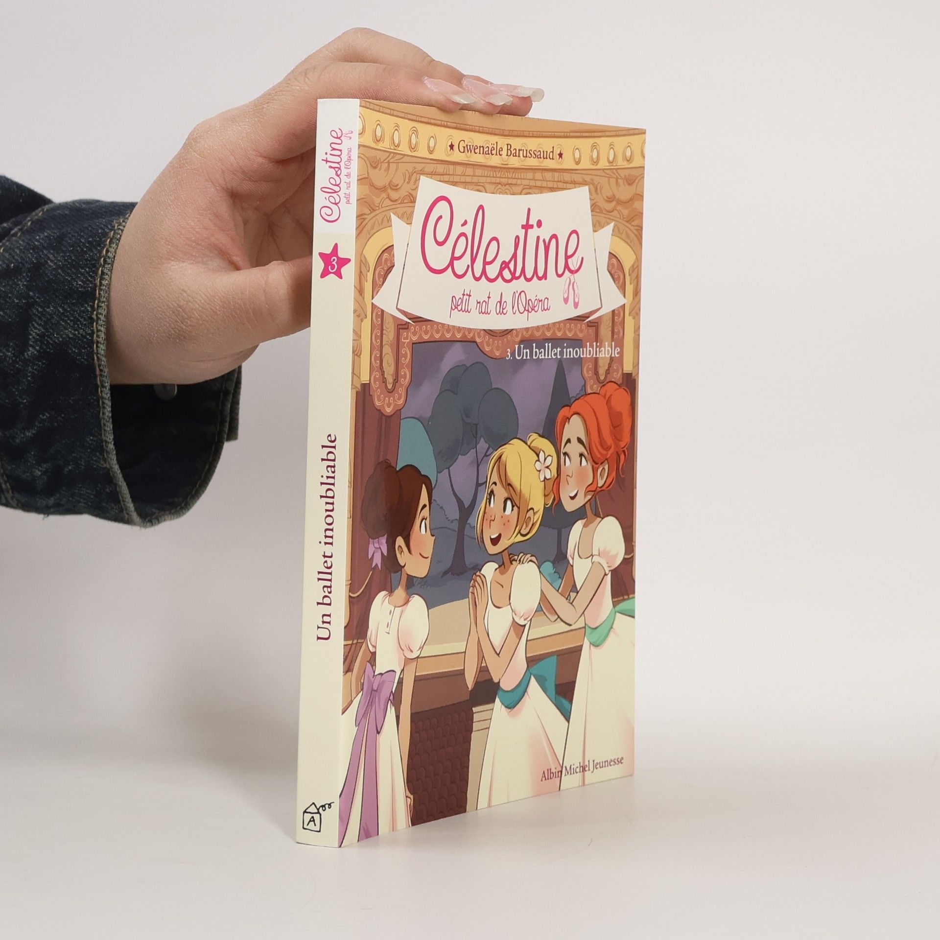 Célestine petit rat de l'Opéra - 3: Un ballet inoubliable