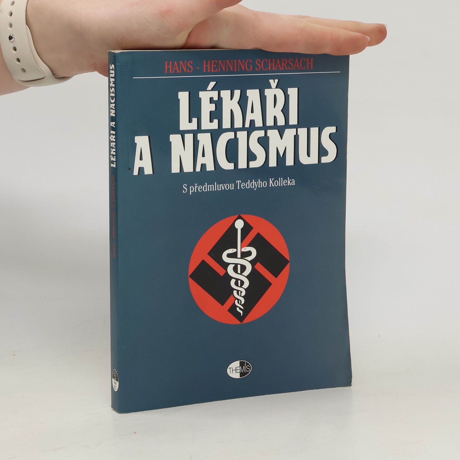 Hans-Henning Scharsach Lékaři a nacismus
