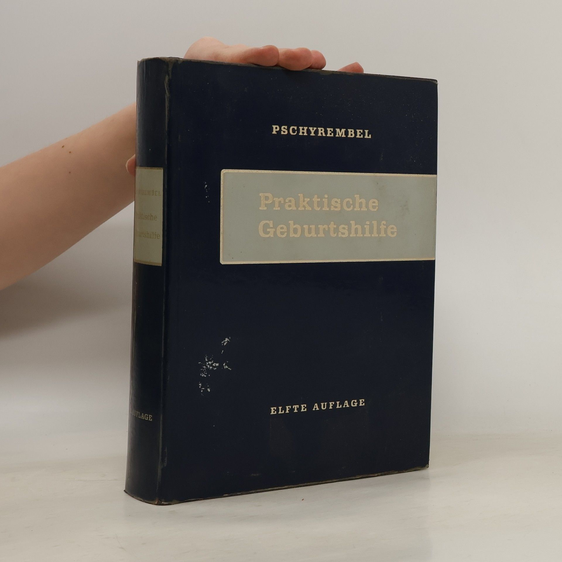 Willibald Pschyrembel Praktische Geburtshilfe
