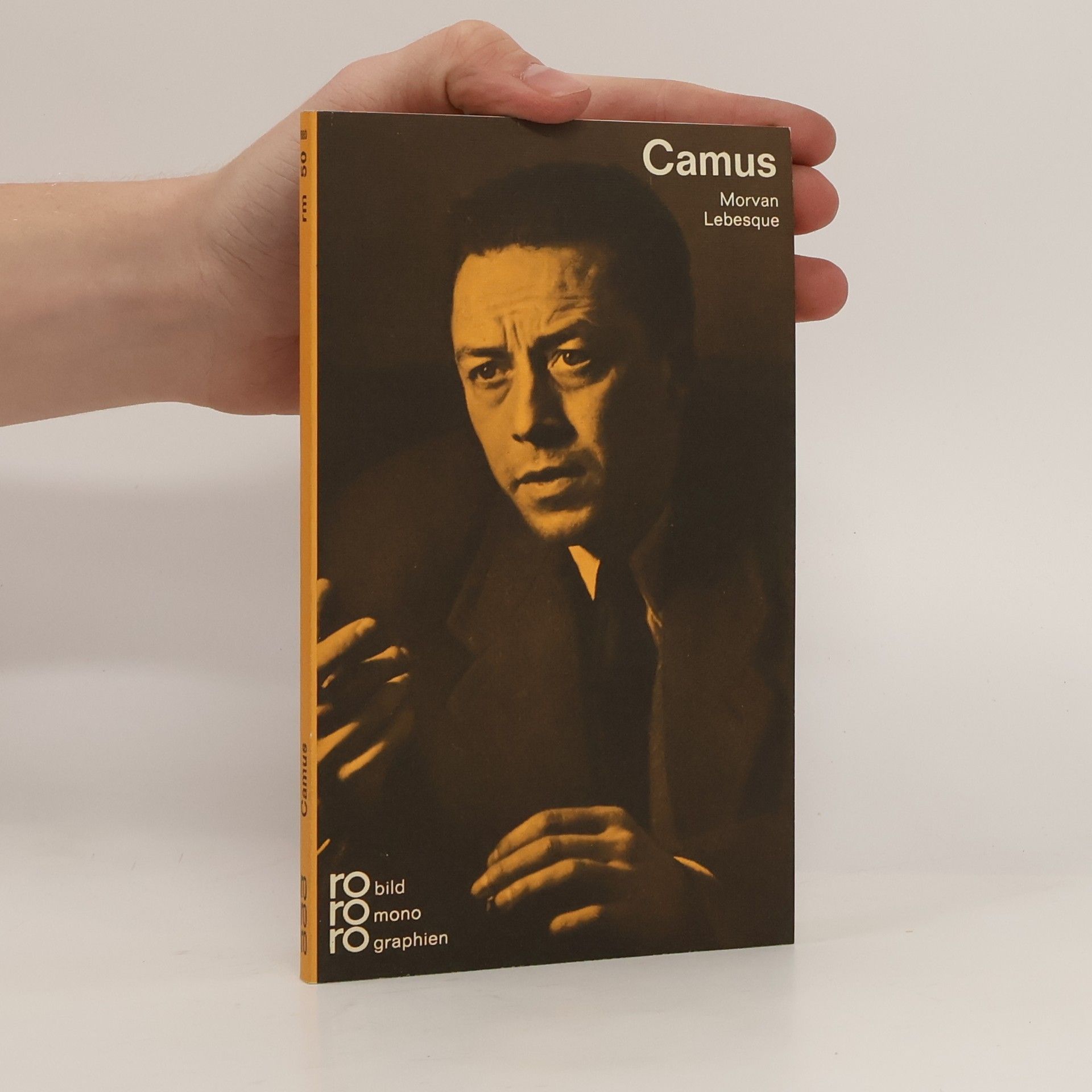 Lebesque Morvan Albert Camus. In Selbstzeugnissen und Bilddokumenten