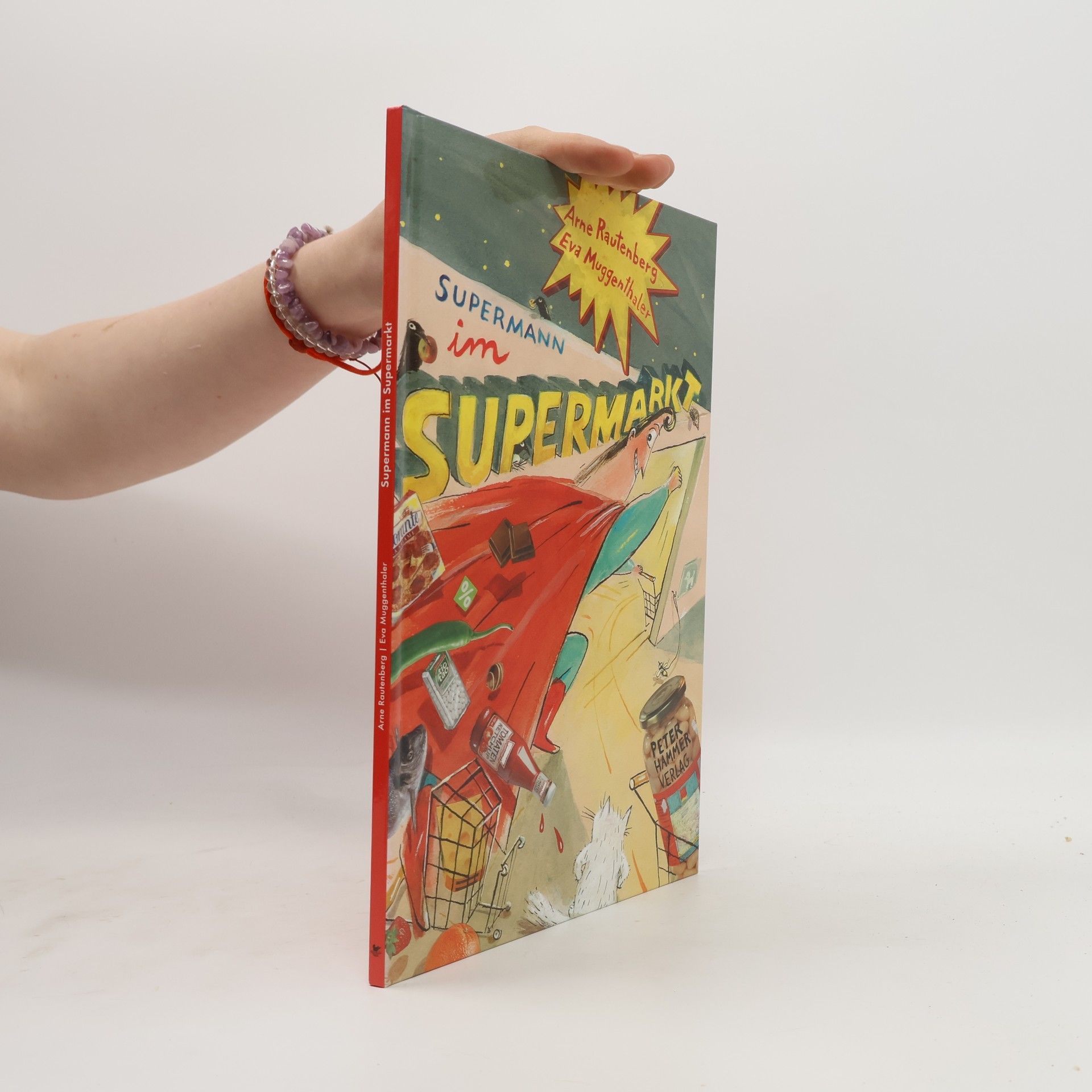 Arne Rautenberg Supermann im Supermarkt