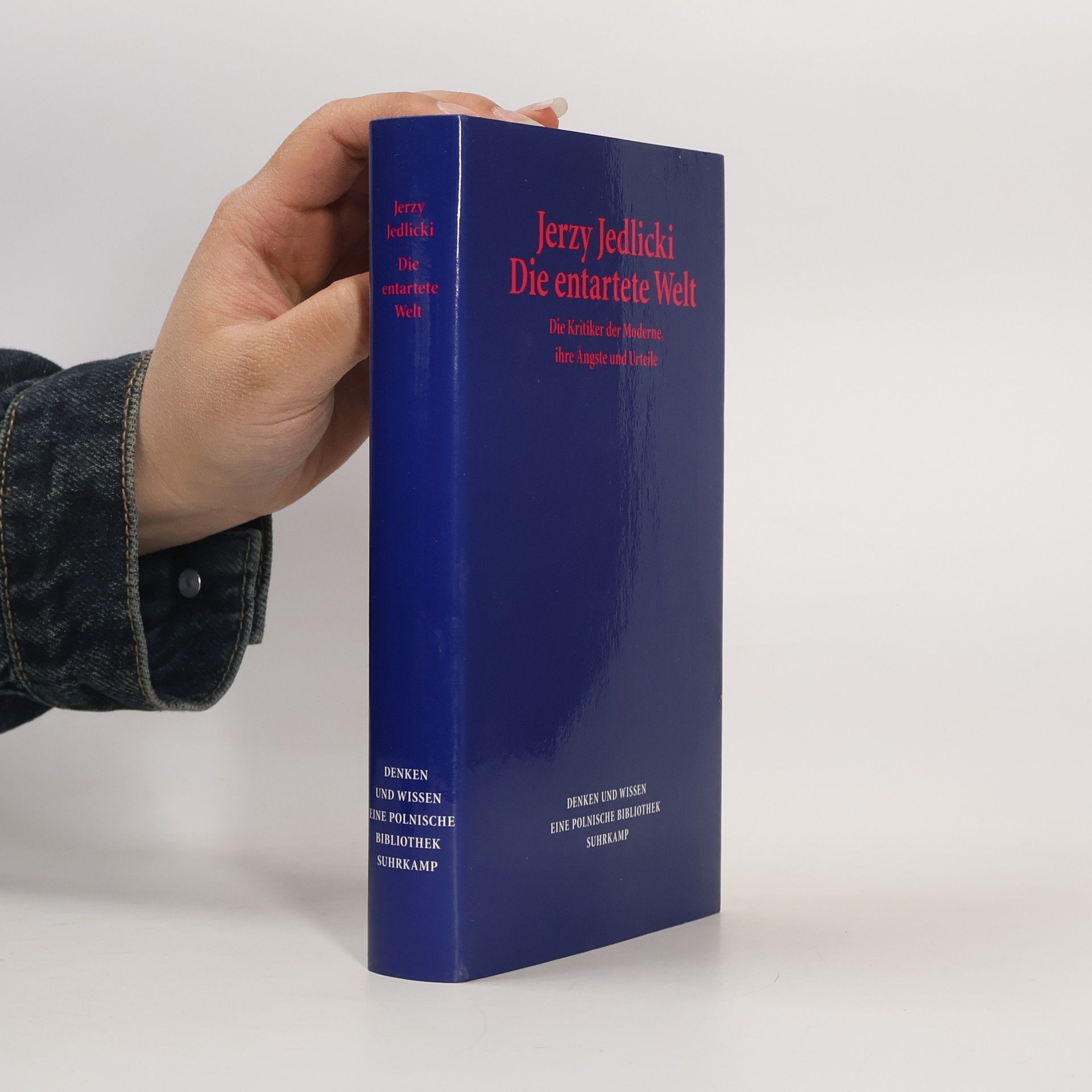 Jerzy Jedlicki Die entartete Welt