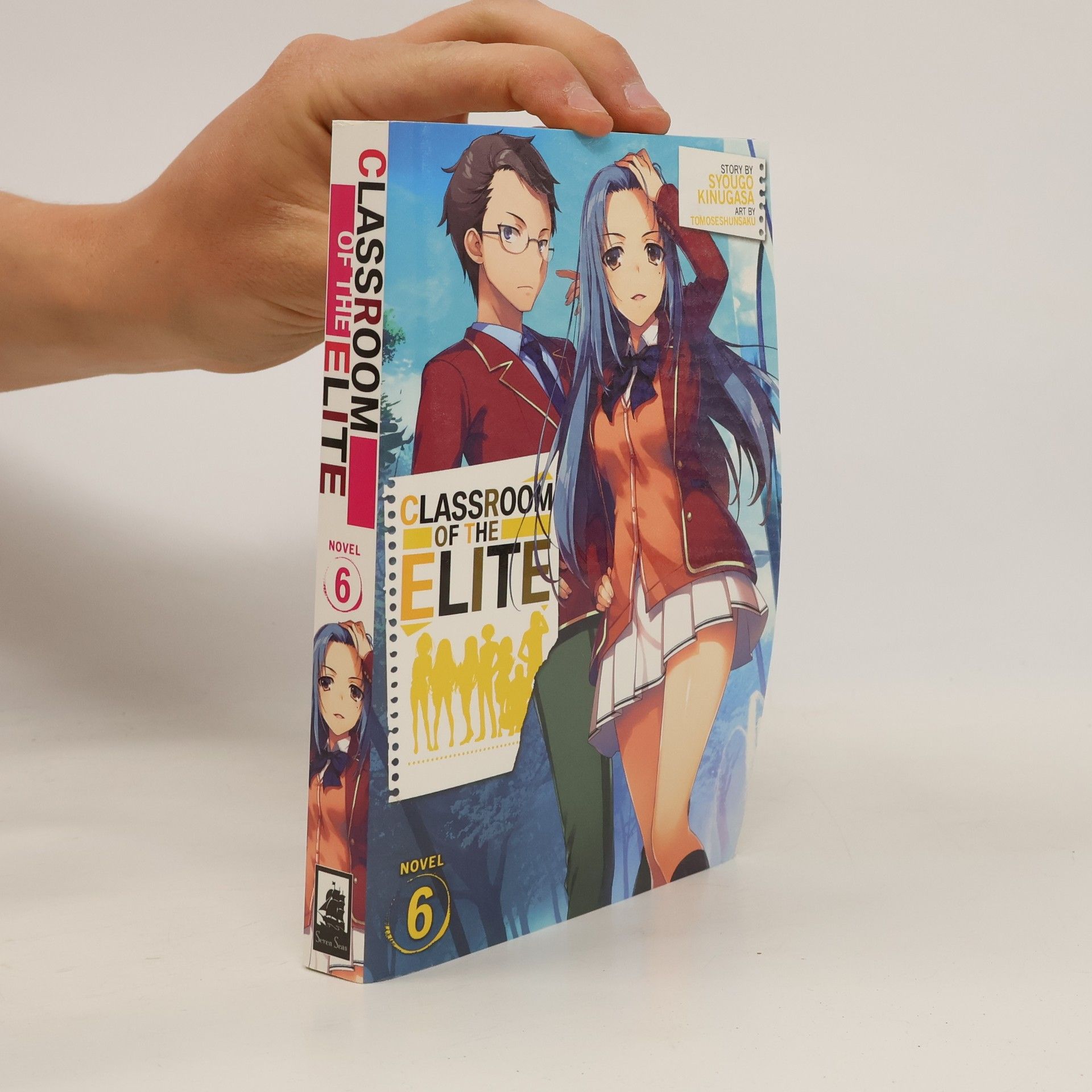 Kinugasa Syougo Classroom of the Elite Vol. 6