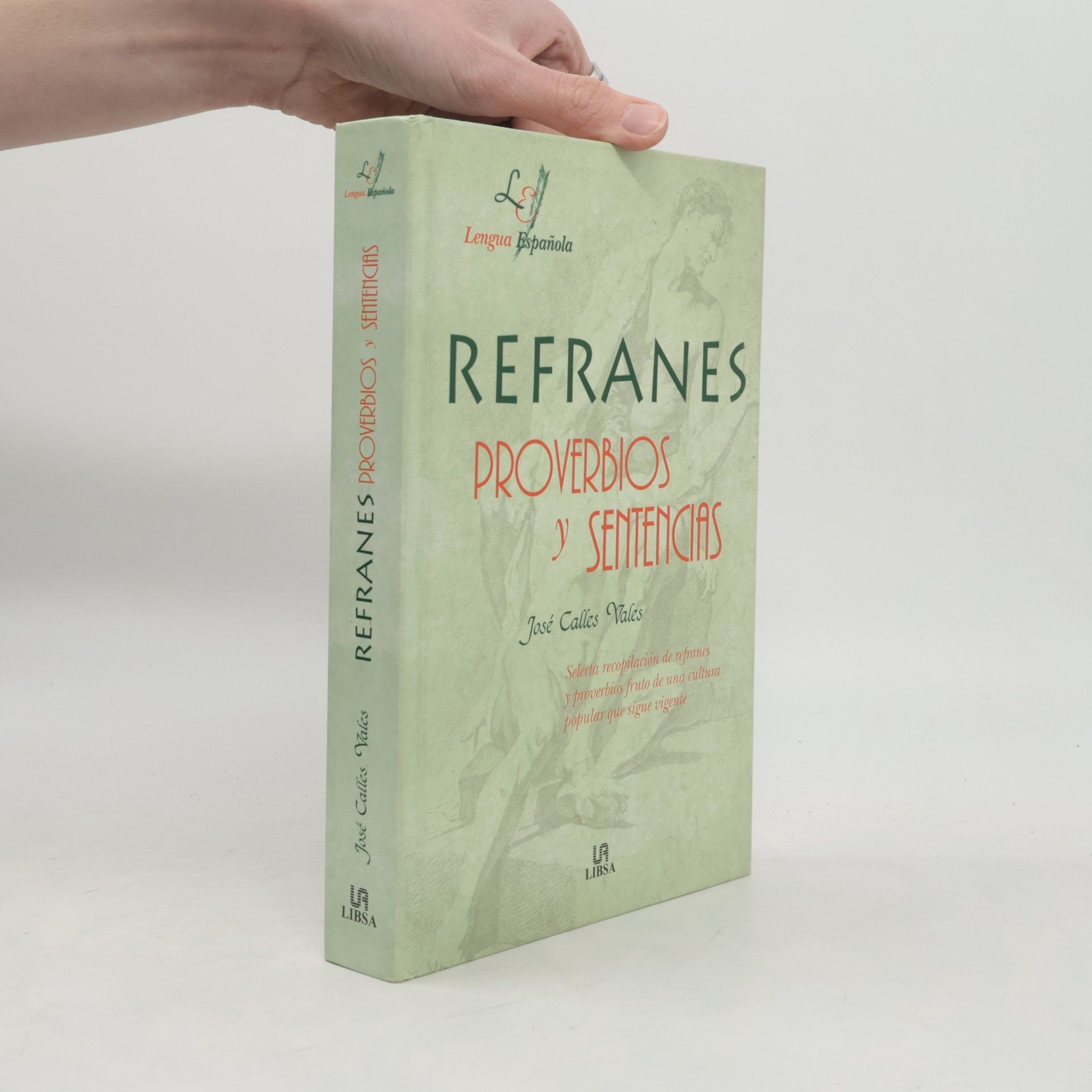 Refranes. Proverbios y sentencias