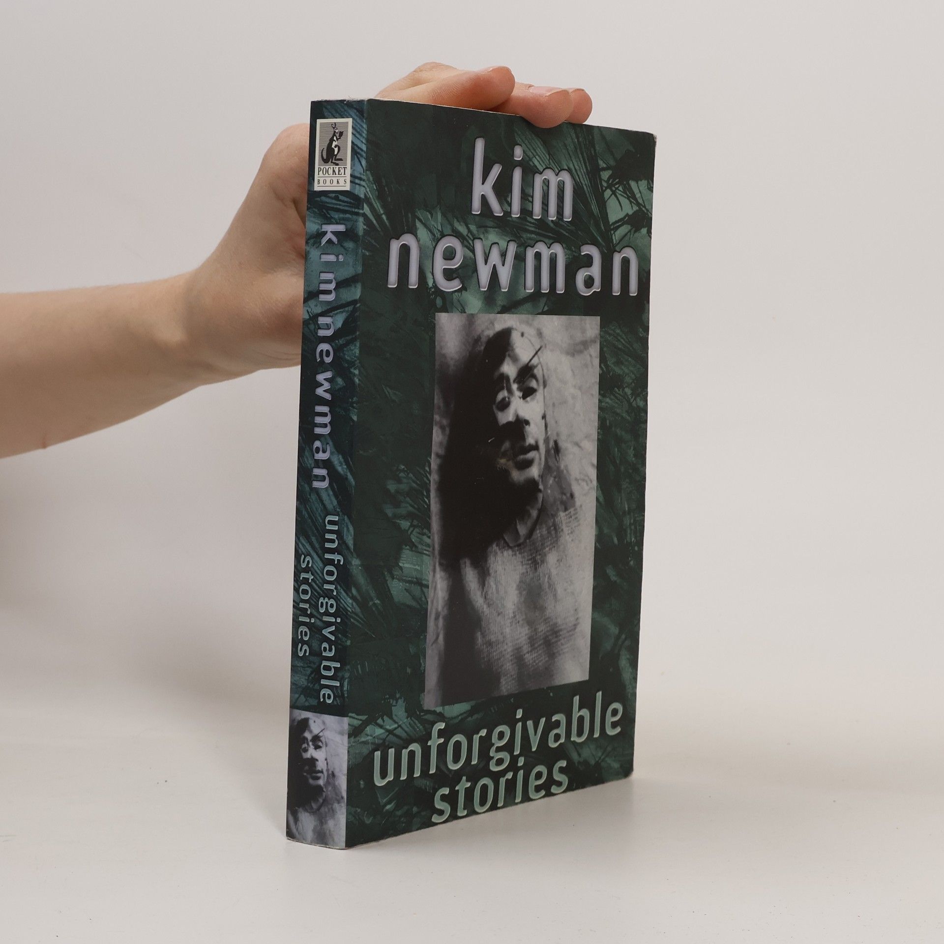 Kim Newman Unforgivable Stories