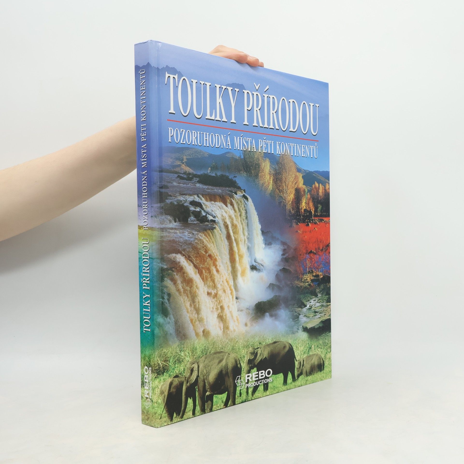 Winfried Maaß Toulky přírodou : pozoruhodná místa pěti kontinentů