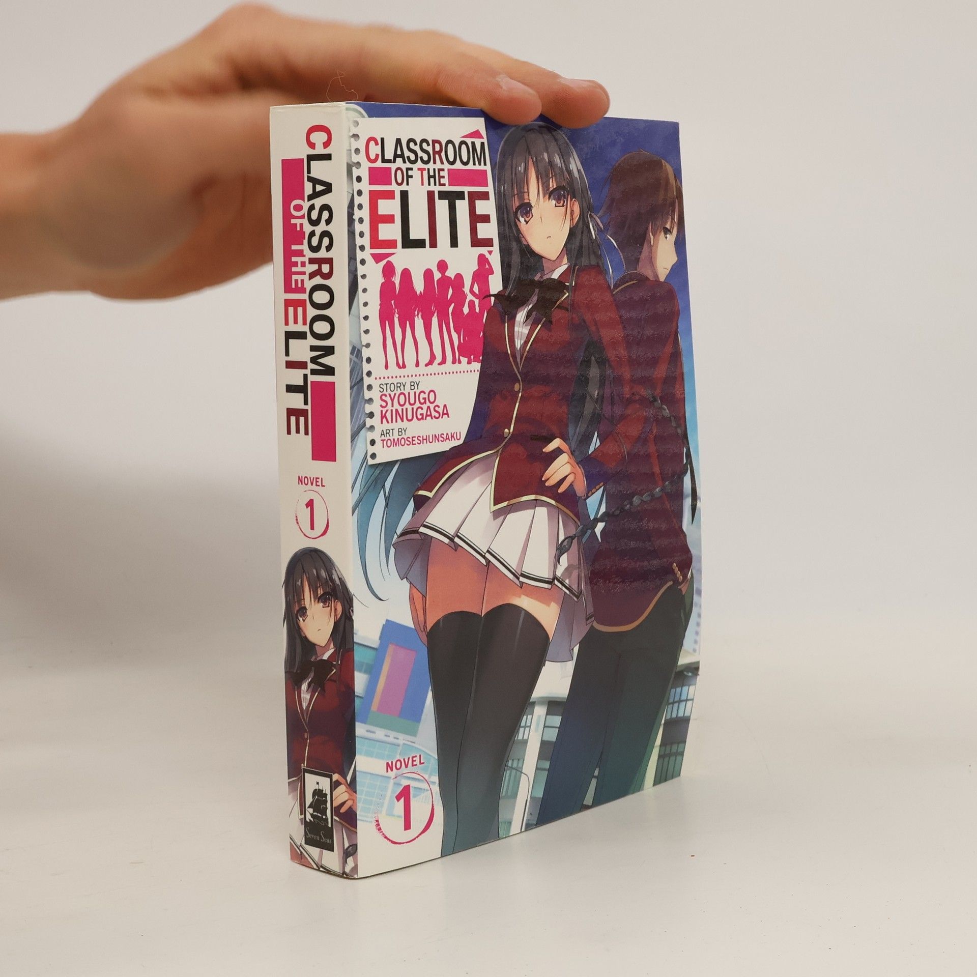 Kinugasa Syougo Classroom of the Elite (Light Novel) Vol. 1