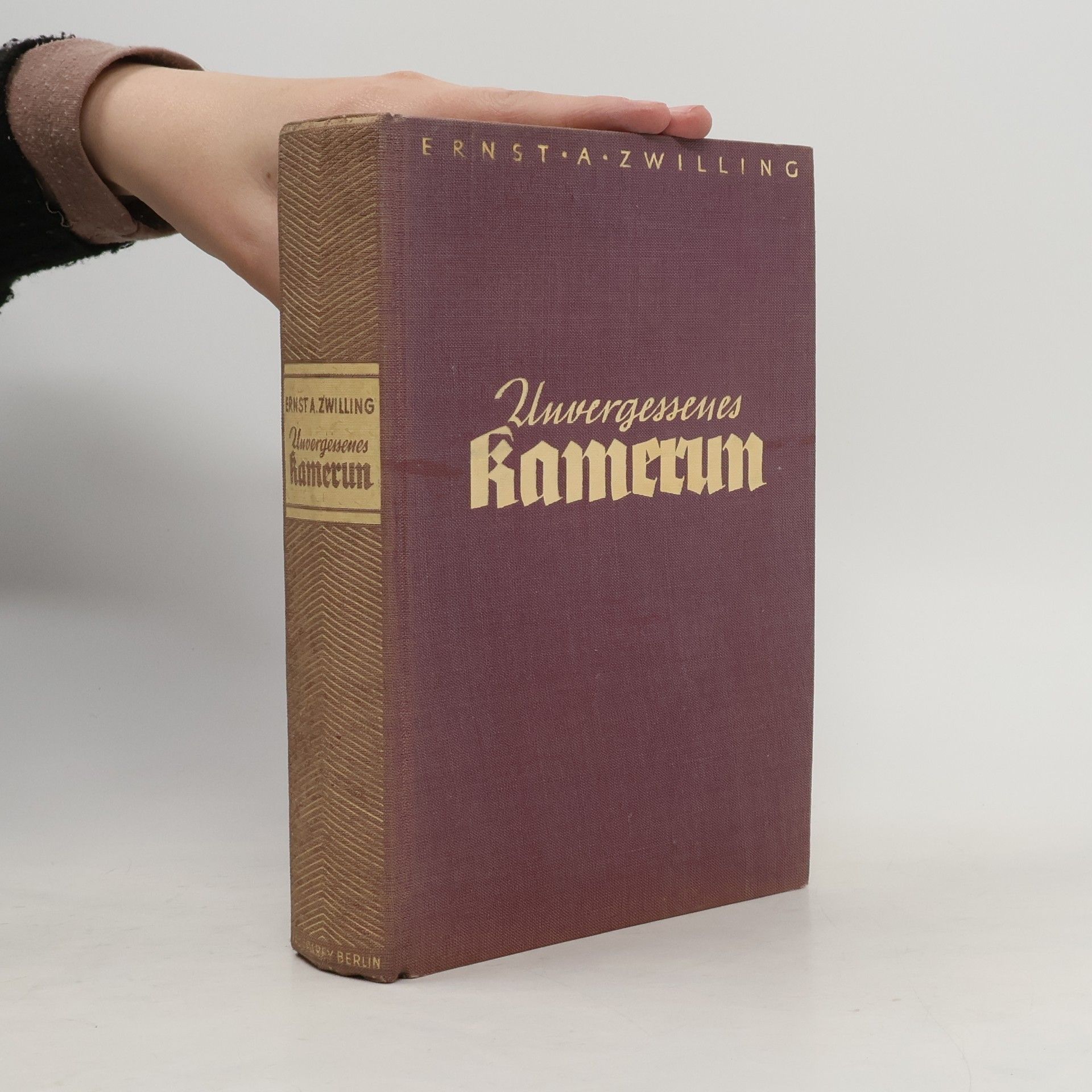 Unvergessenes Kamerun. Zehn Jahre Wanderungen und Jagden 1928-1938