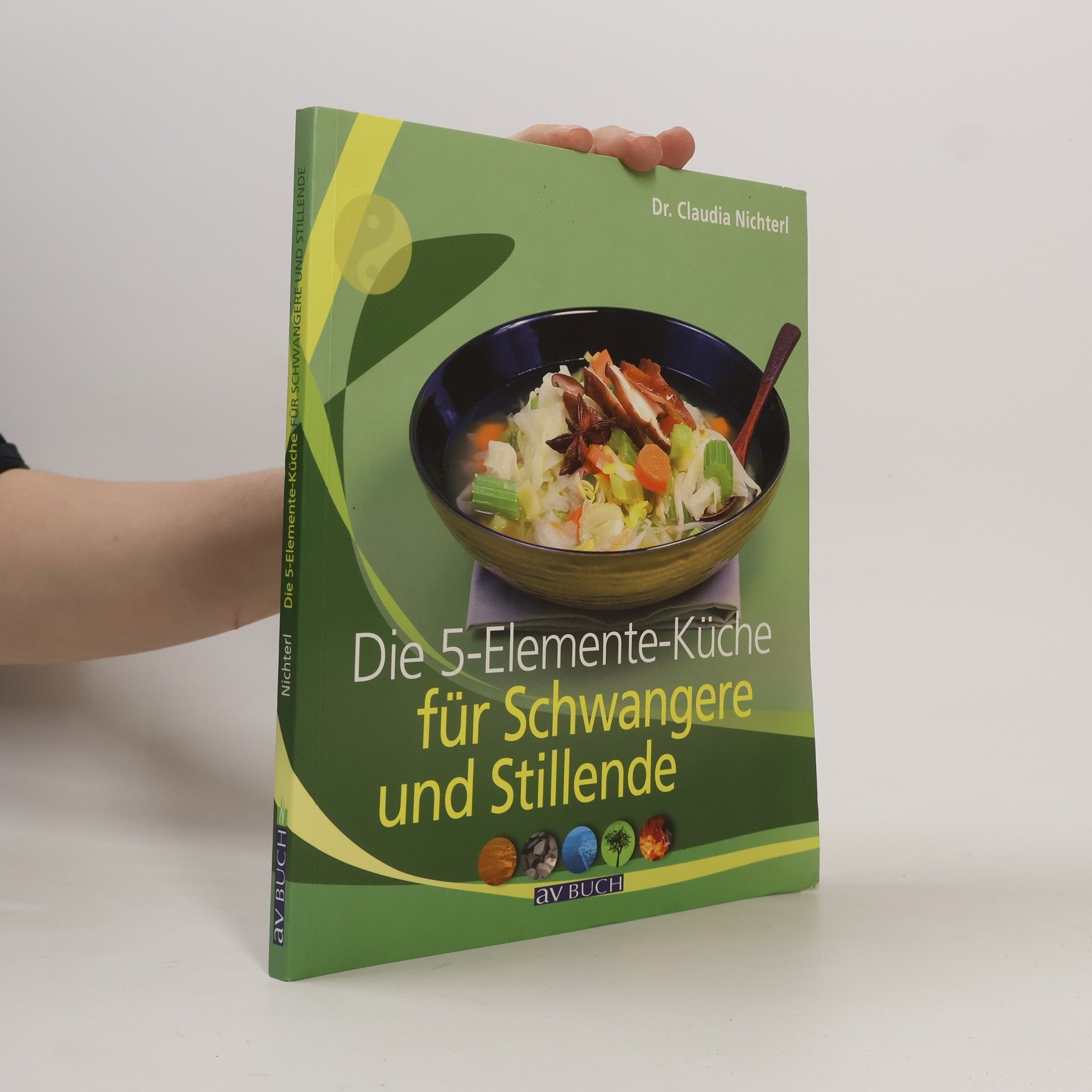 Die 5-Elemente-Küche für Schwangere und Stillende