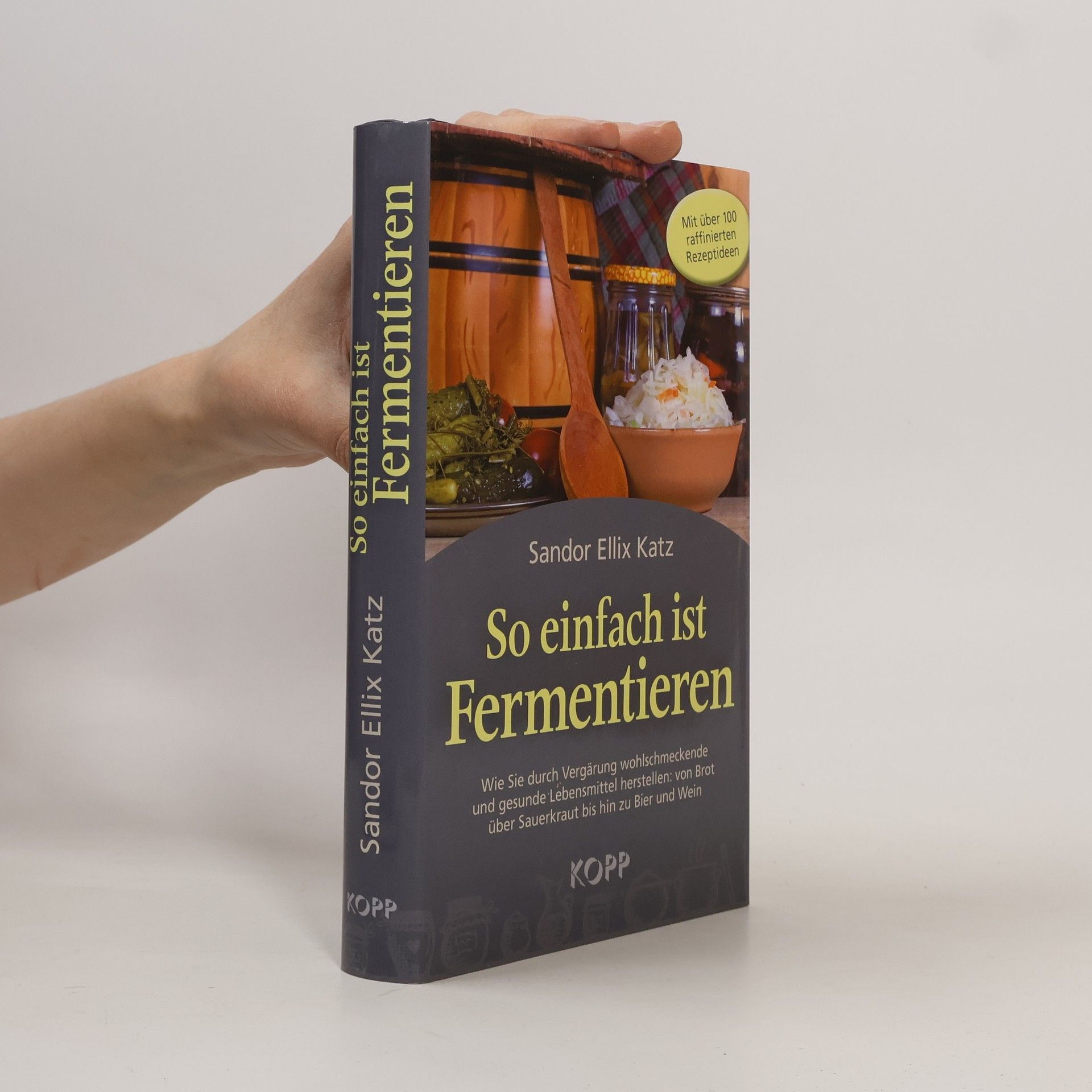 So einfach ist Fermentieren