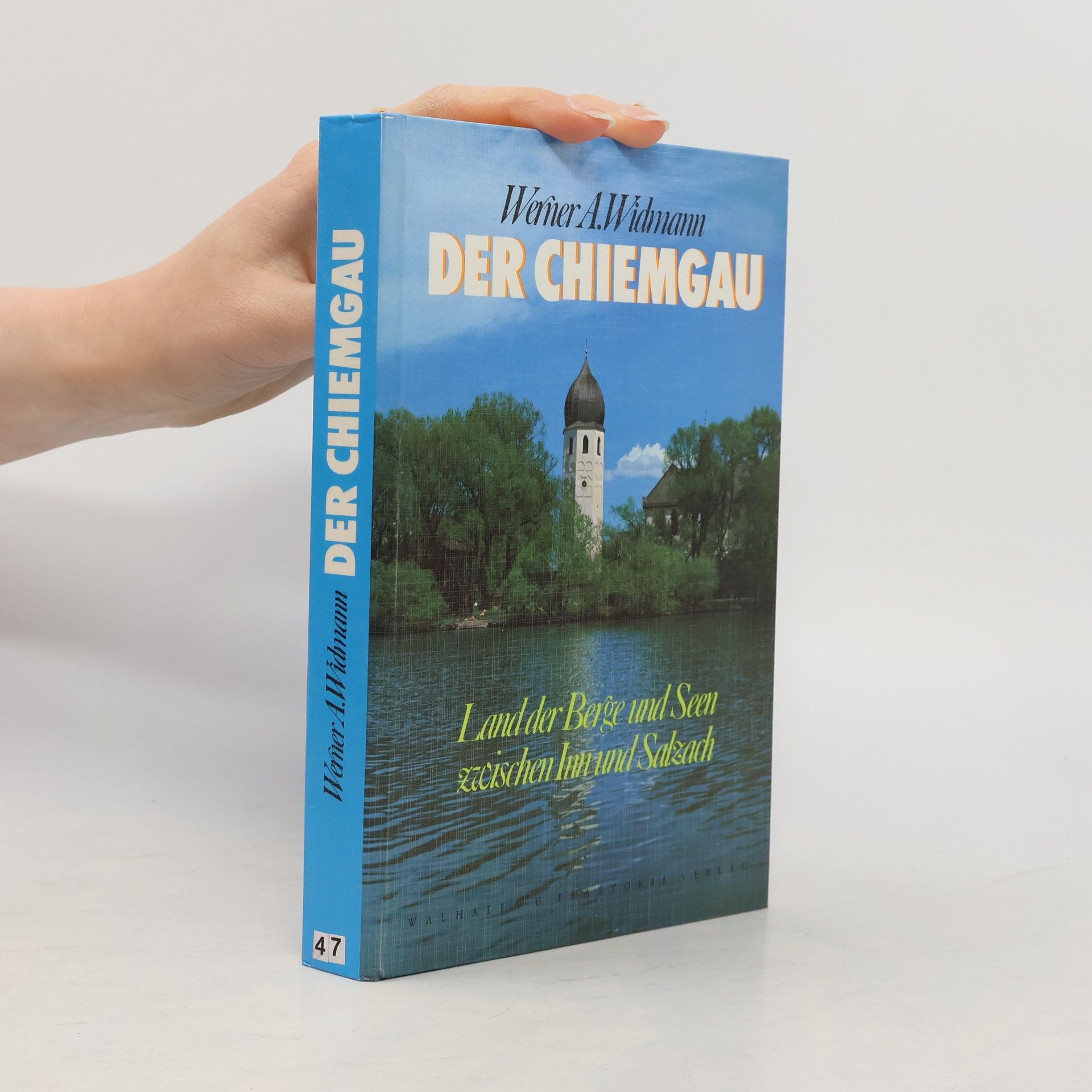 Werner A. Widmann Der Chiemgau