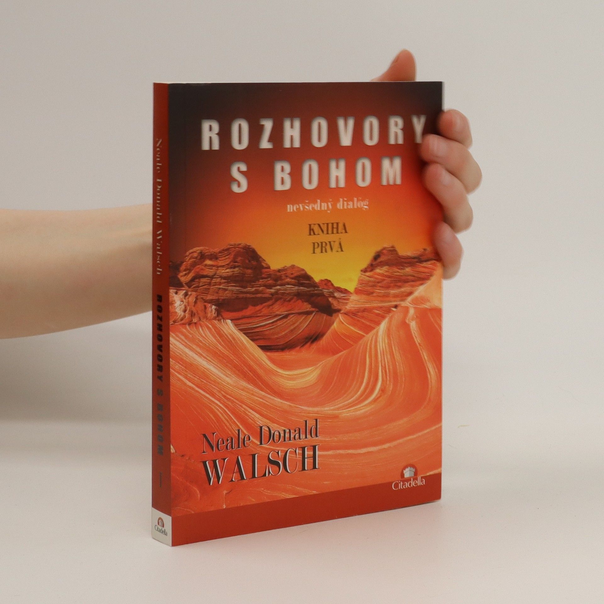 Neale Donald Walsch Rozhovory s Bohom: Nevšedný dialóg : kniha prvá