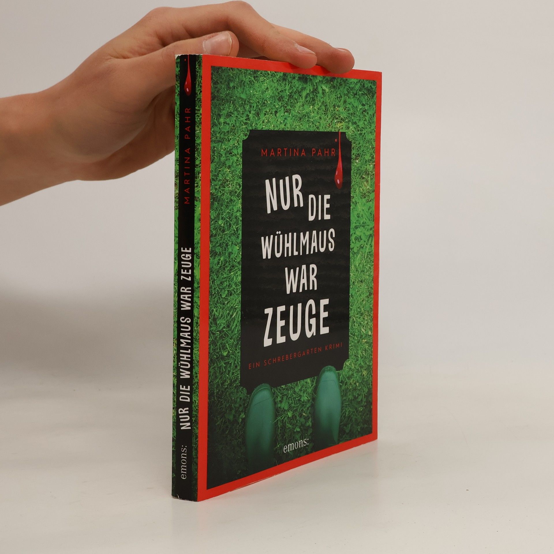 Martina Pahr Nur die Wühlmaus war Zeuge