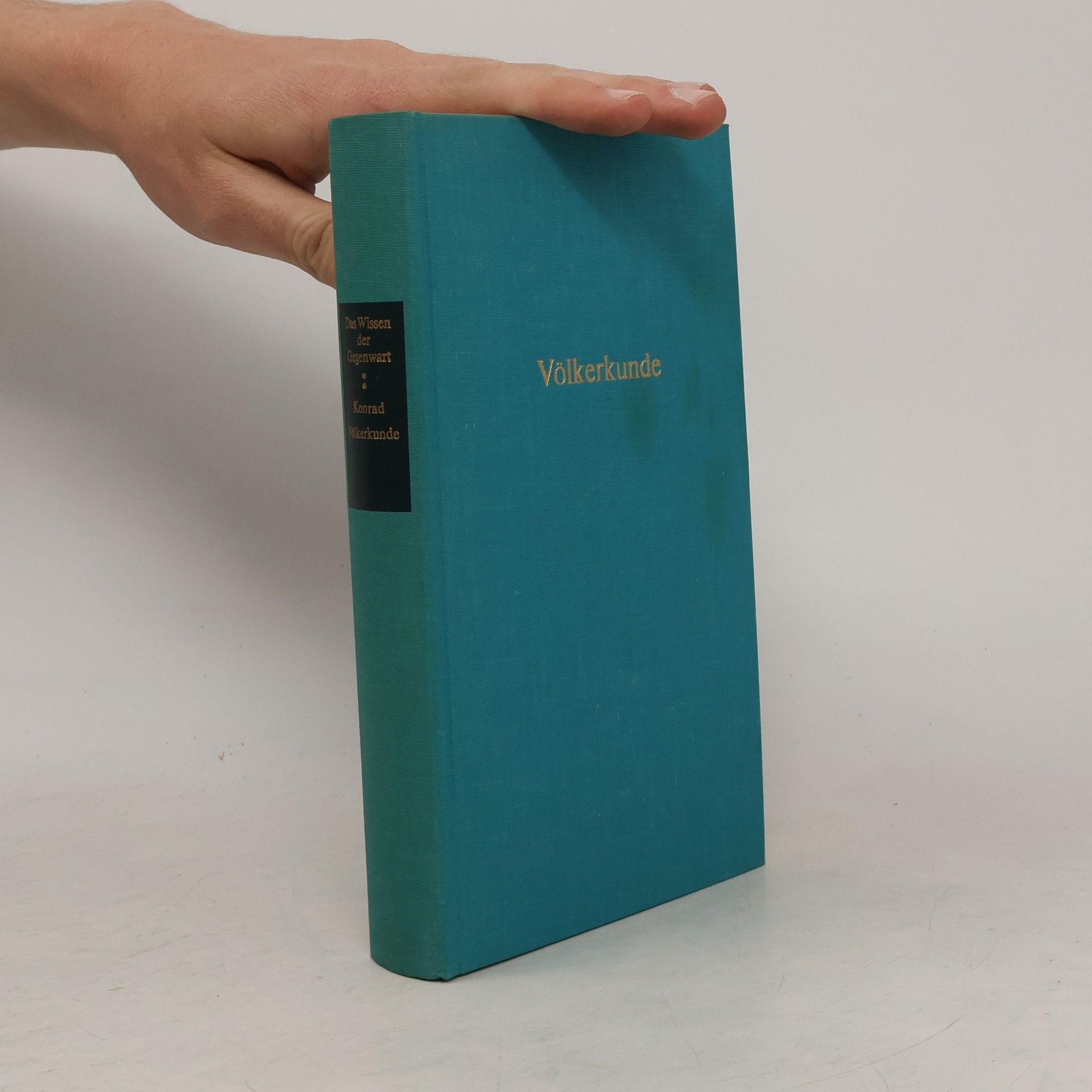 Walter Konrad Das Wissen der Gegenwart. Völkerkunde