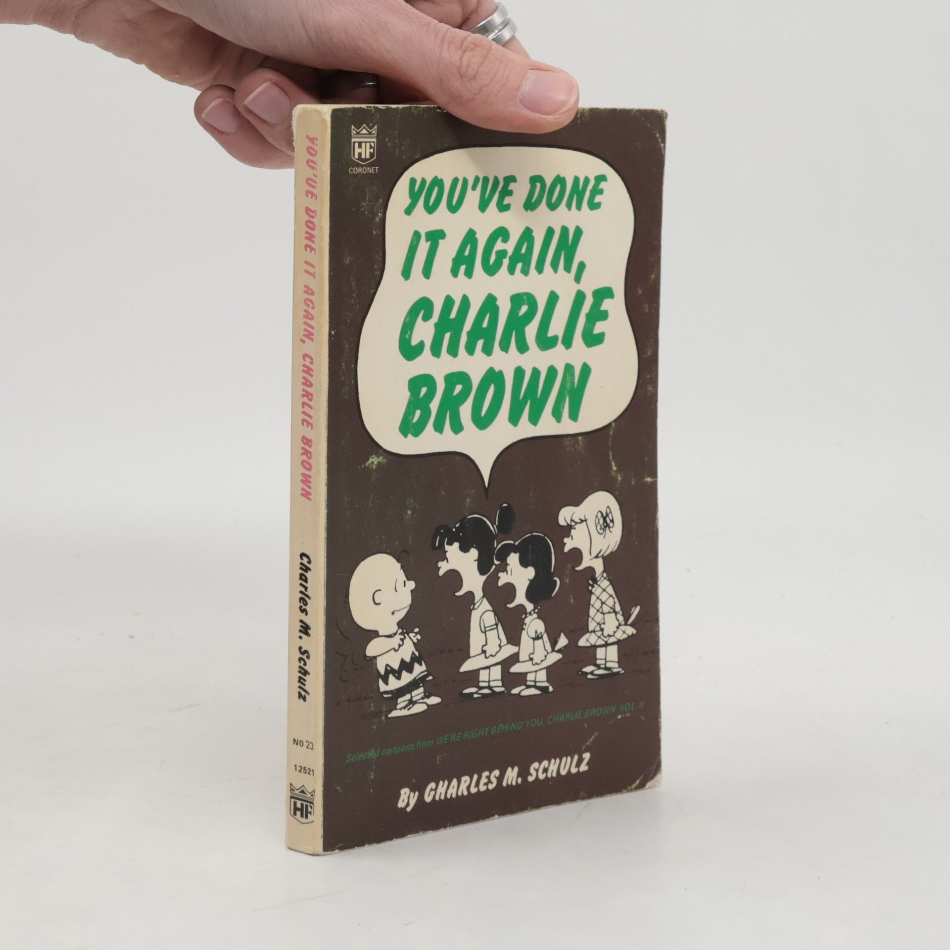 Charles M. Schulz You've Done It Again, Charlie Brown