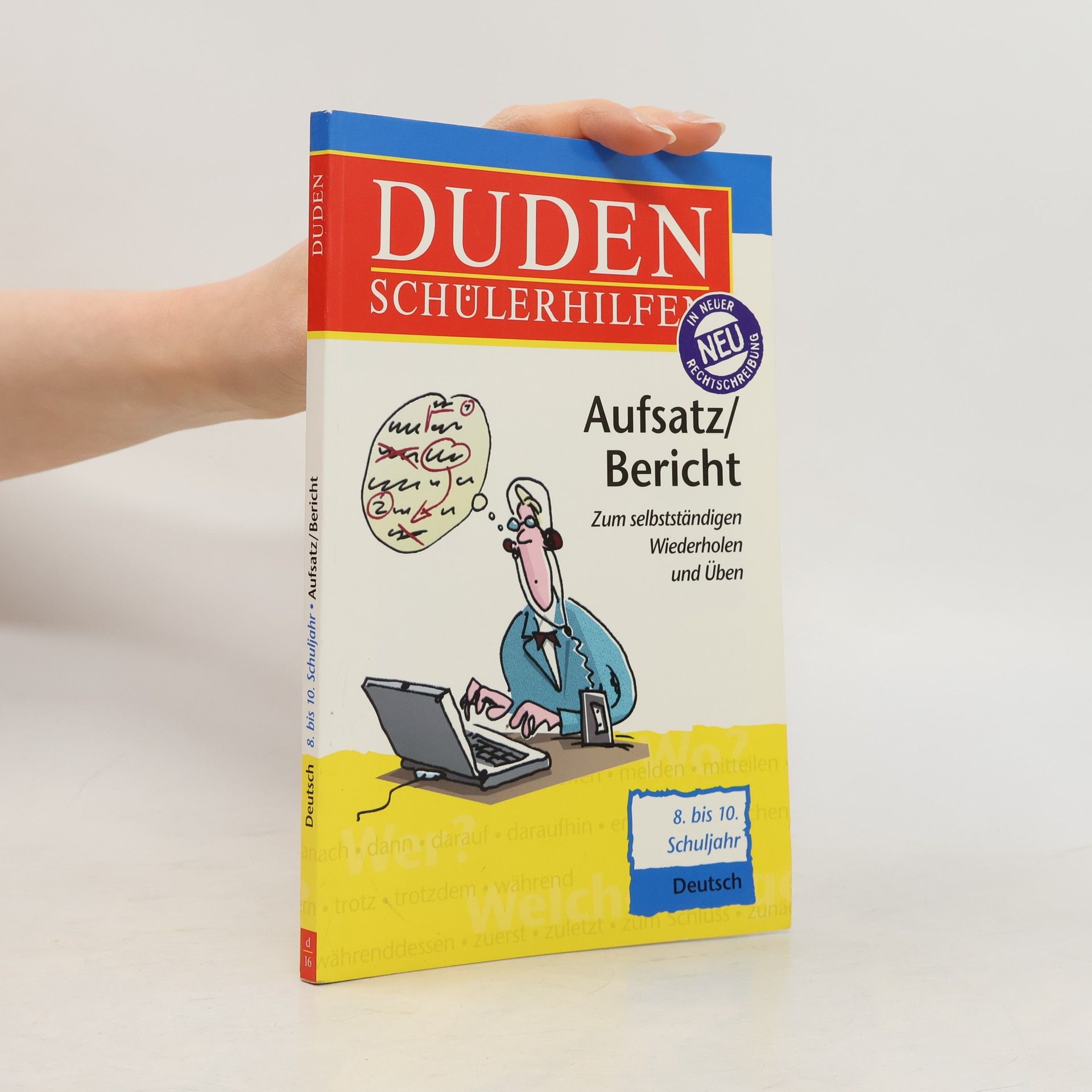 Autorenkollektiv Duden-Schülerhilfen: Ausatz/Bericht