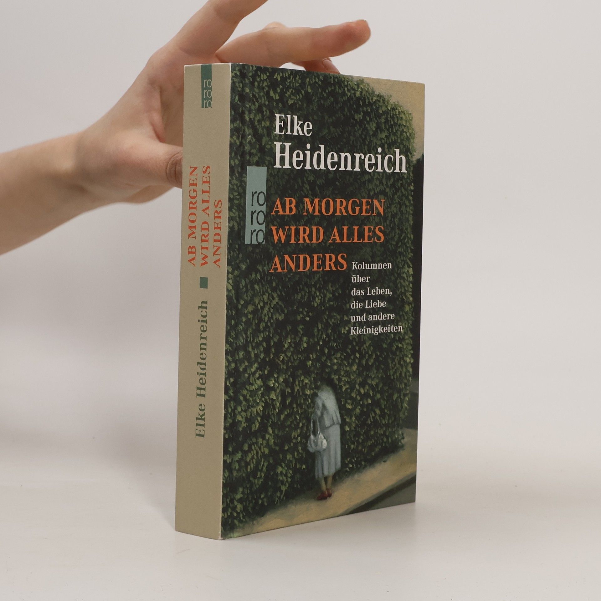 Elke Heidenreich Ab morgen wird alles anders