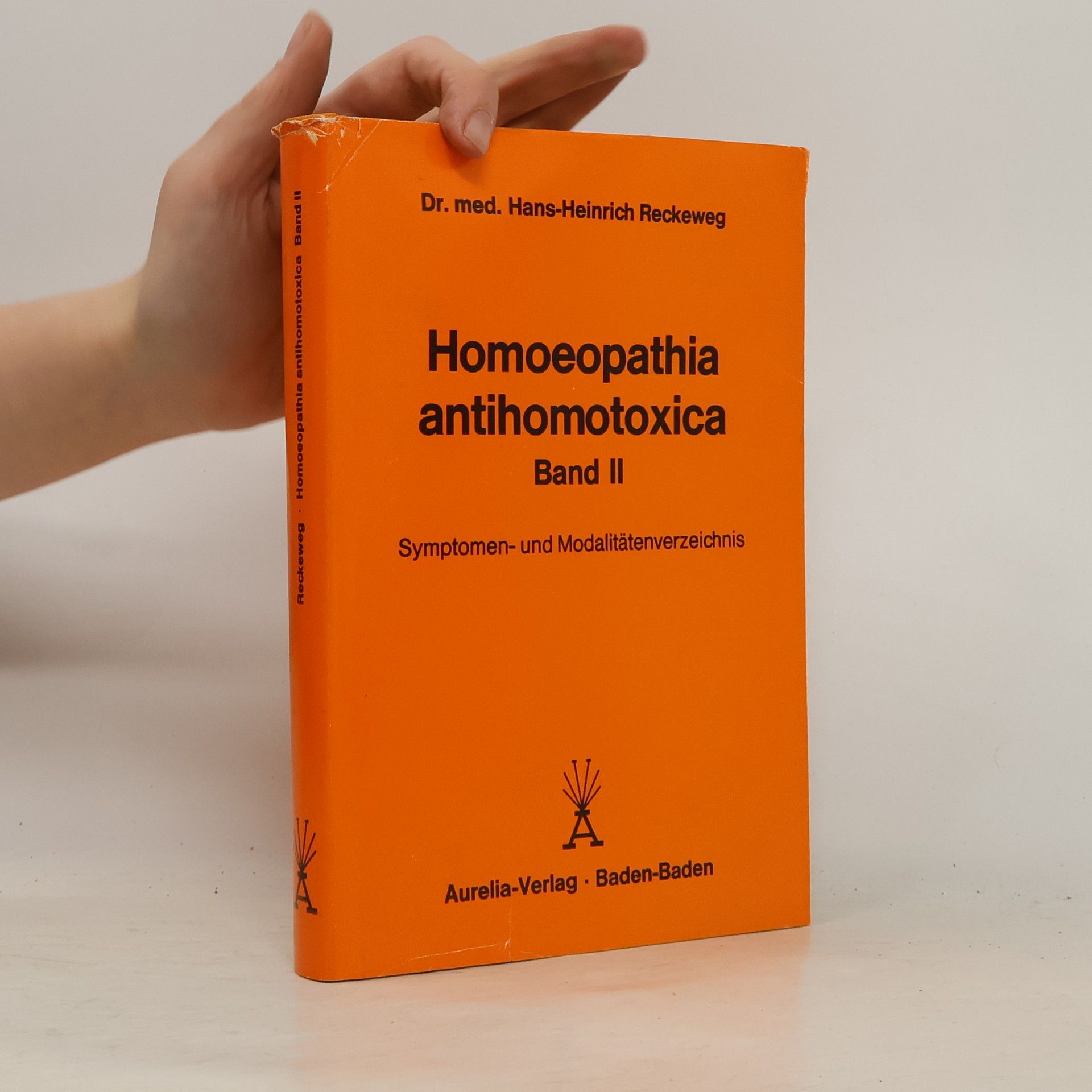 Hans-Heinrich Reckeweg Homeopathia antihomotoxica. Band II