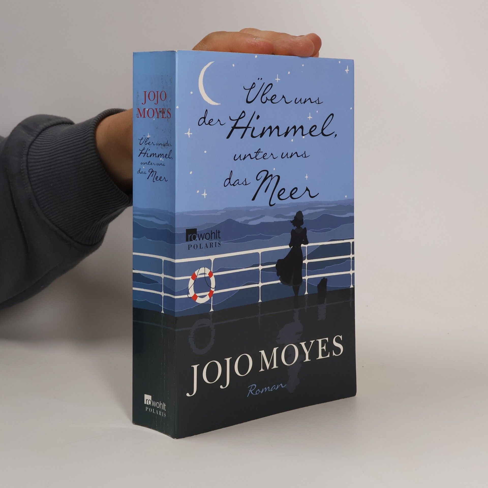 Jojo Moyes Über uns der Himmel, unter uns das Meer
