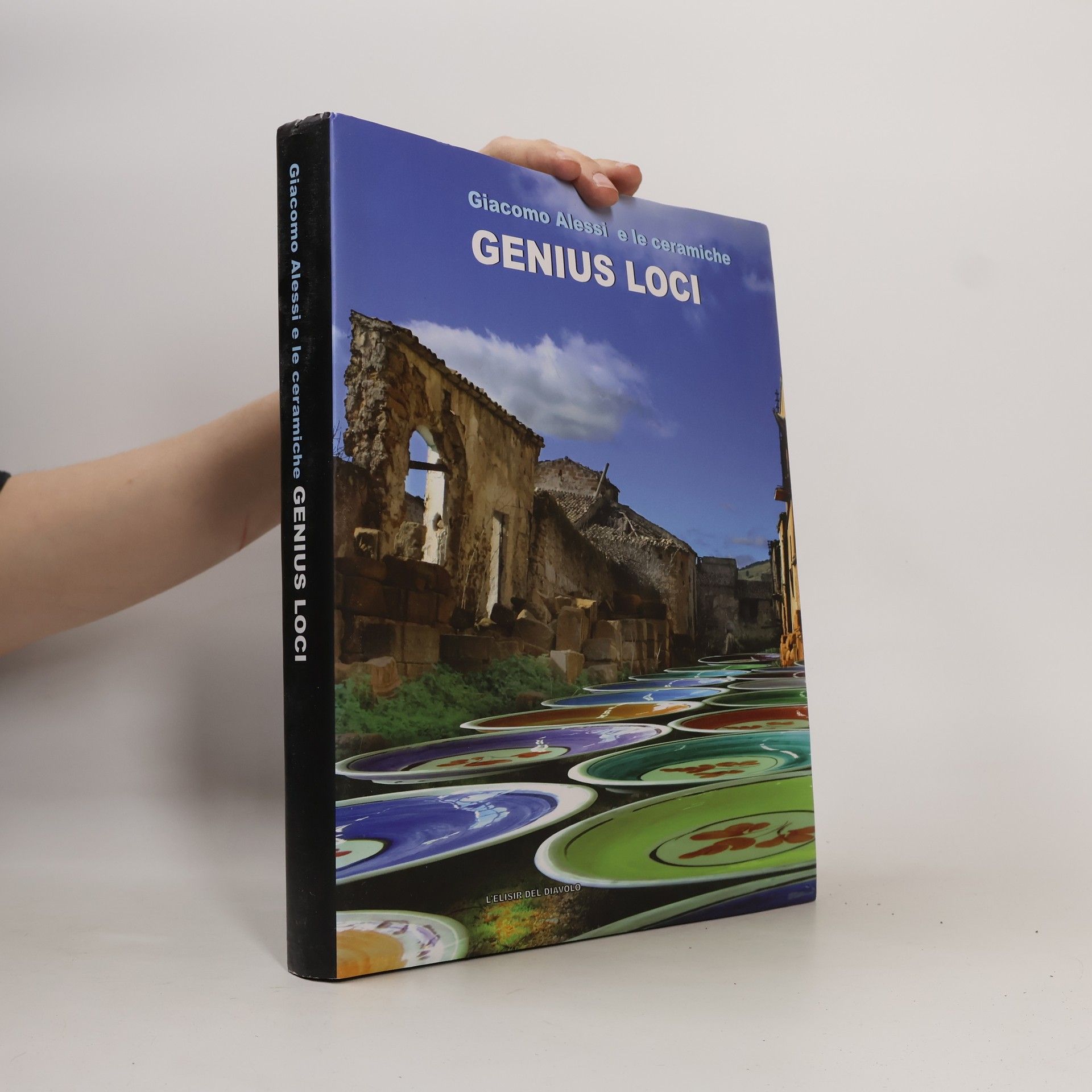 Domenico Seminerio Genius loci. Giacomo Alessi e le ceramiche