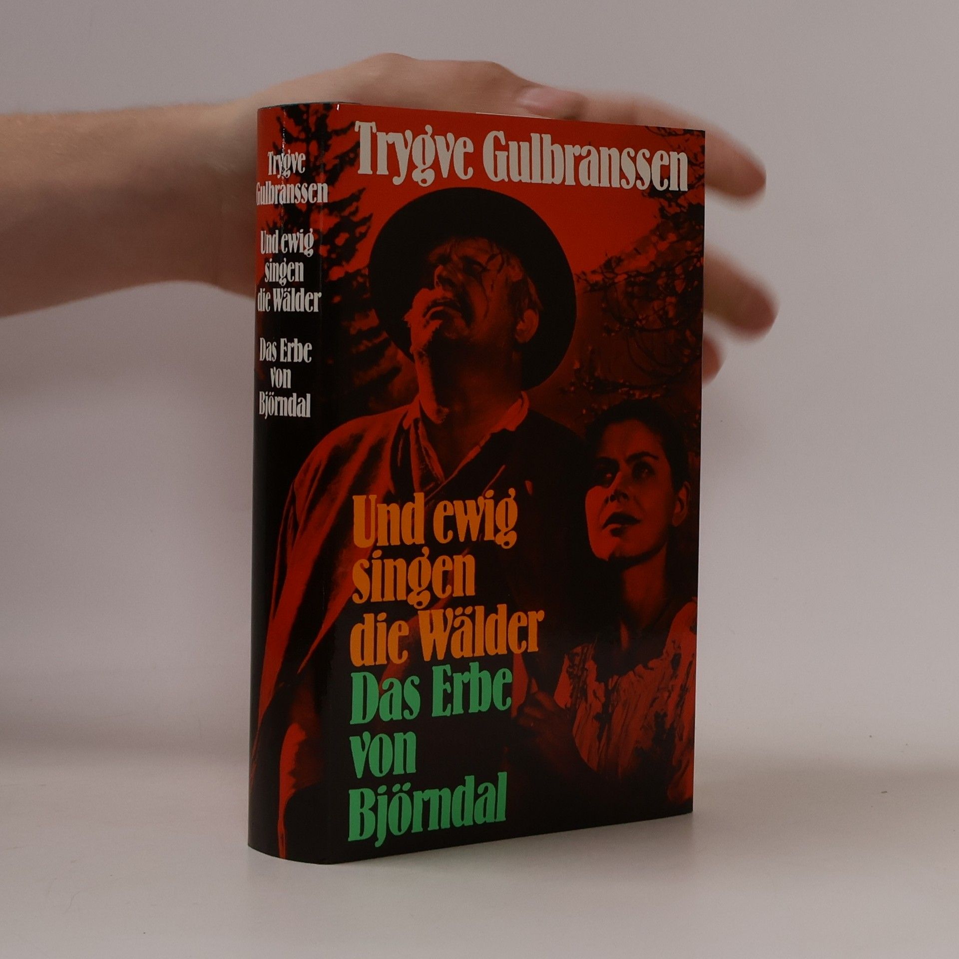 Trygve Gulbranssen Und ewig Singen die Wälder. Das Erbe von Björndal