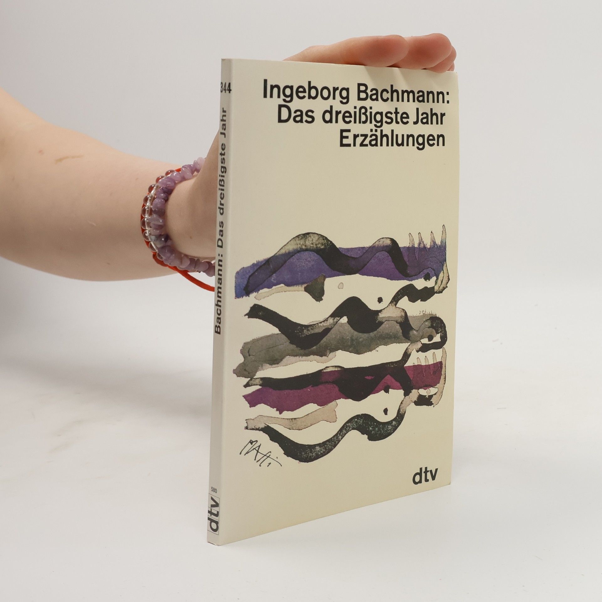 Ingeborg Bachmann Das dreissigste Jahr. Erzählungen