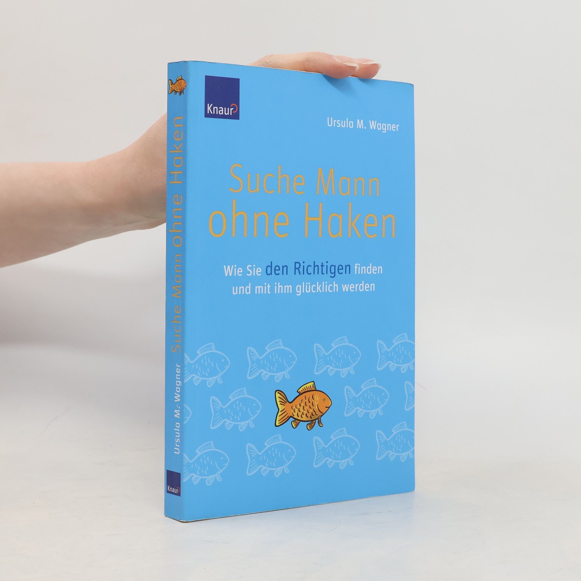 Ursula M. Wagner Suche Mann ohne Haken