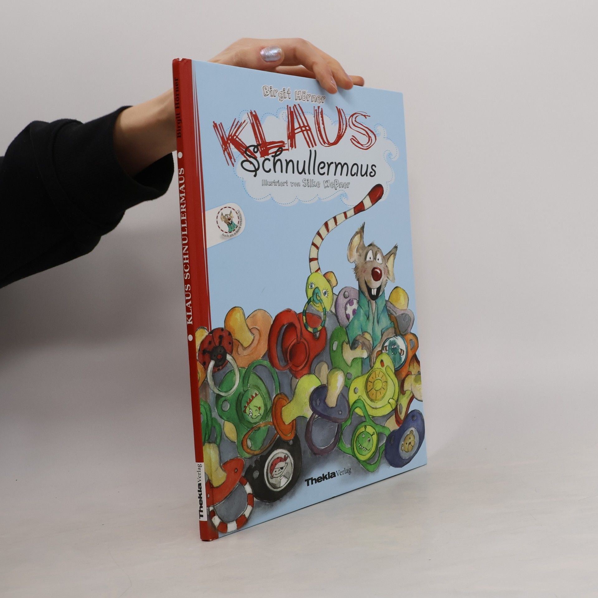Birgit Hörner Klaus Schnullermaus