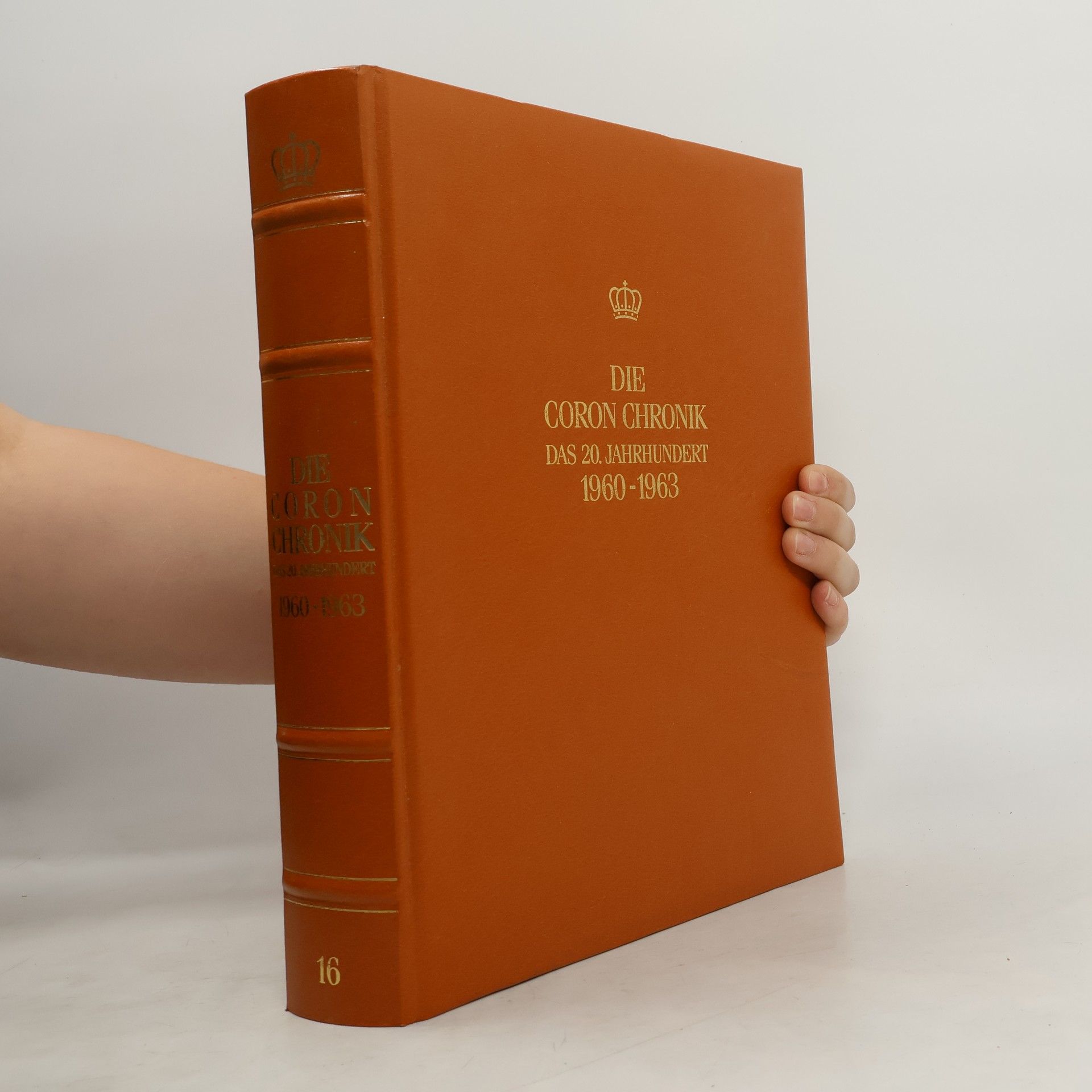 Autorenkollektiv Die Coron-Chronik das 20. Jahrhundert 1960-1963