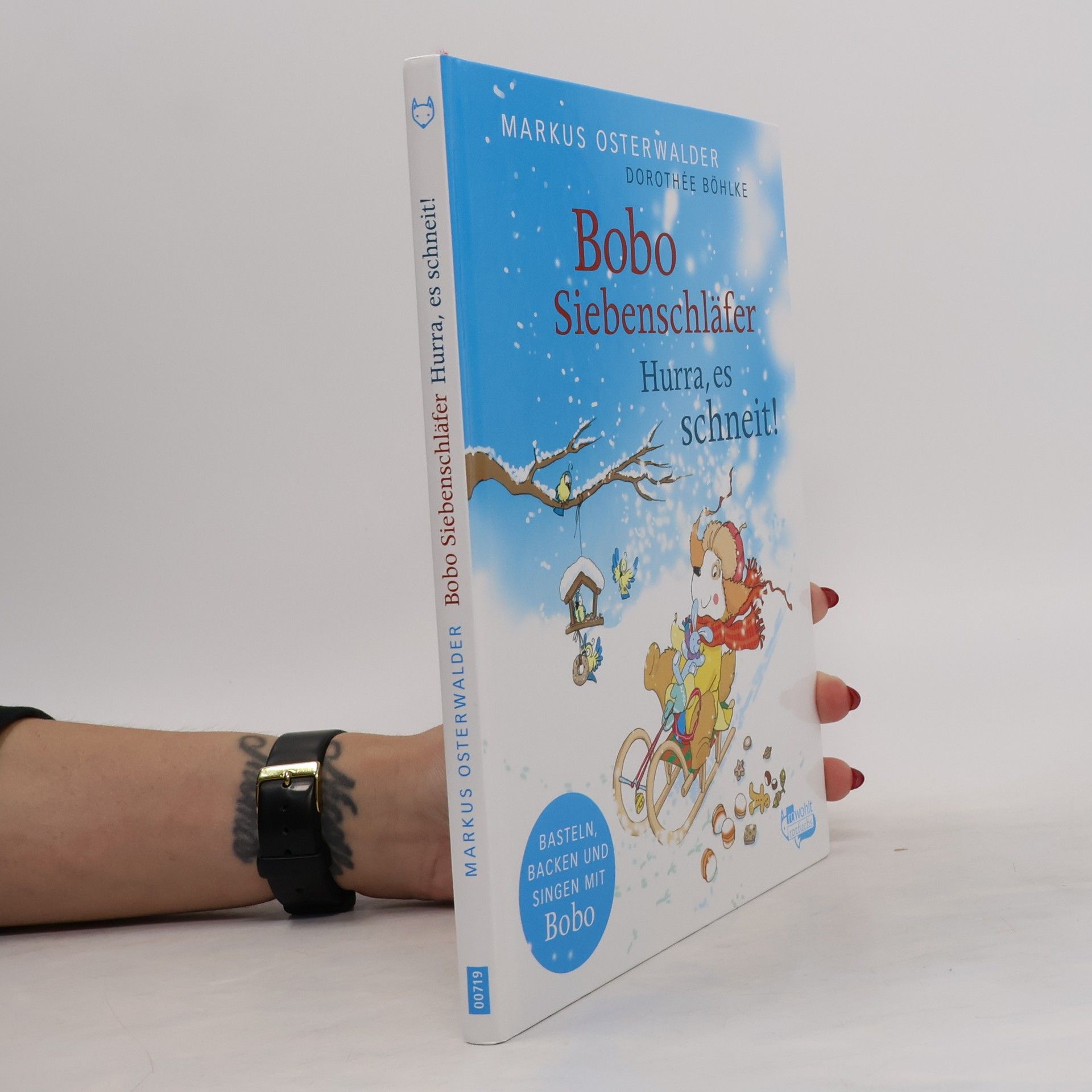 Marcus Osterwalder Bobo Siebenschläfer. Hurra, es schneit!