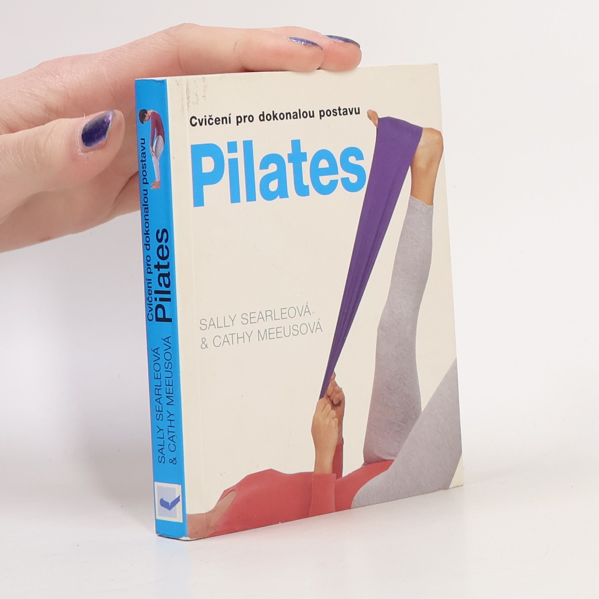 Cathy Meeus Pilates. Cvičení pro dokonalou postavu