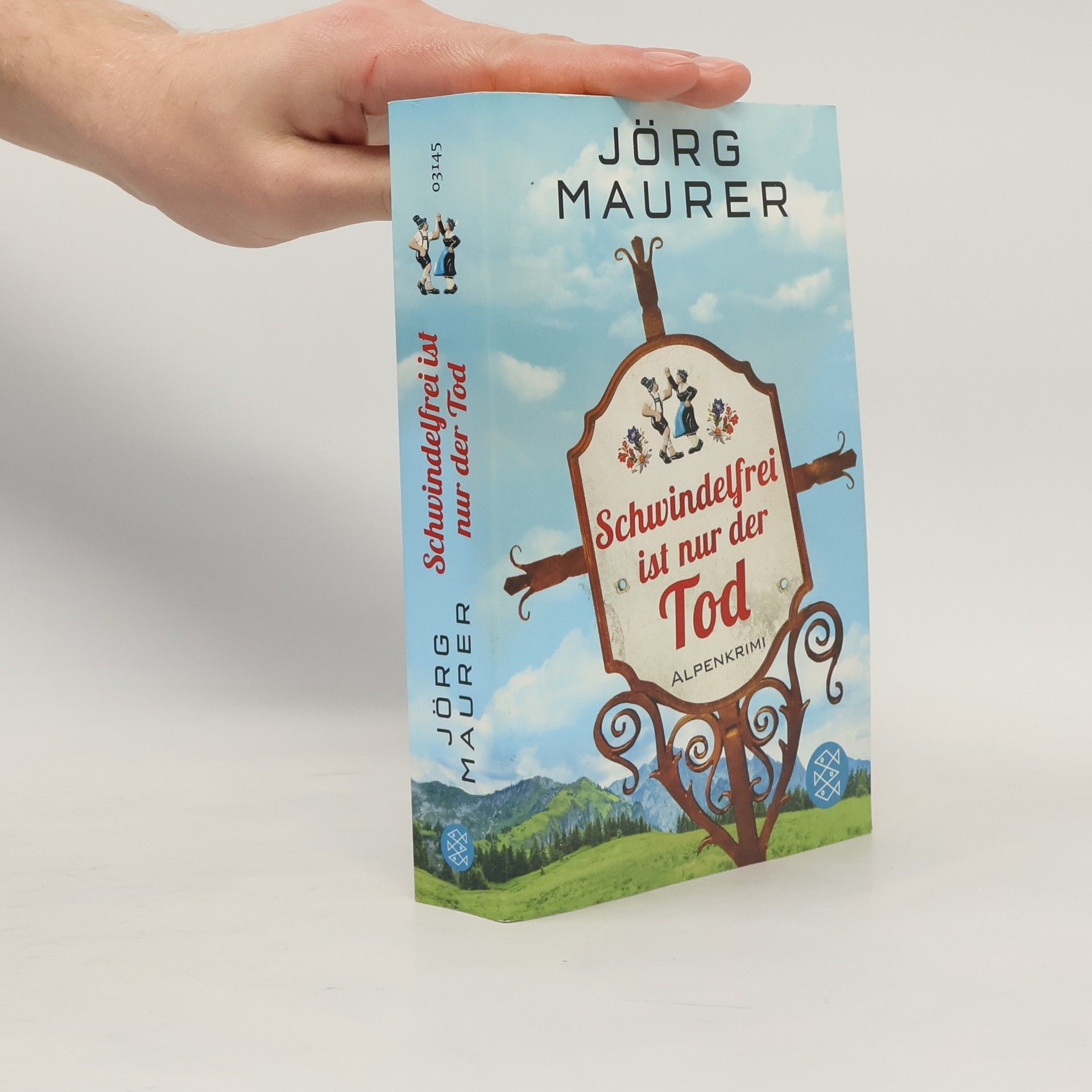 Jörg Maurer Schwindelfrei ist nur der Tod