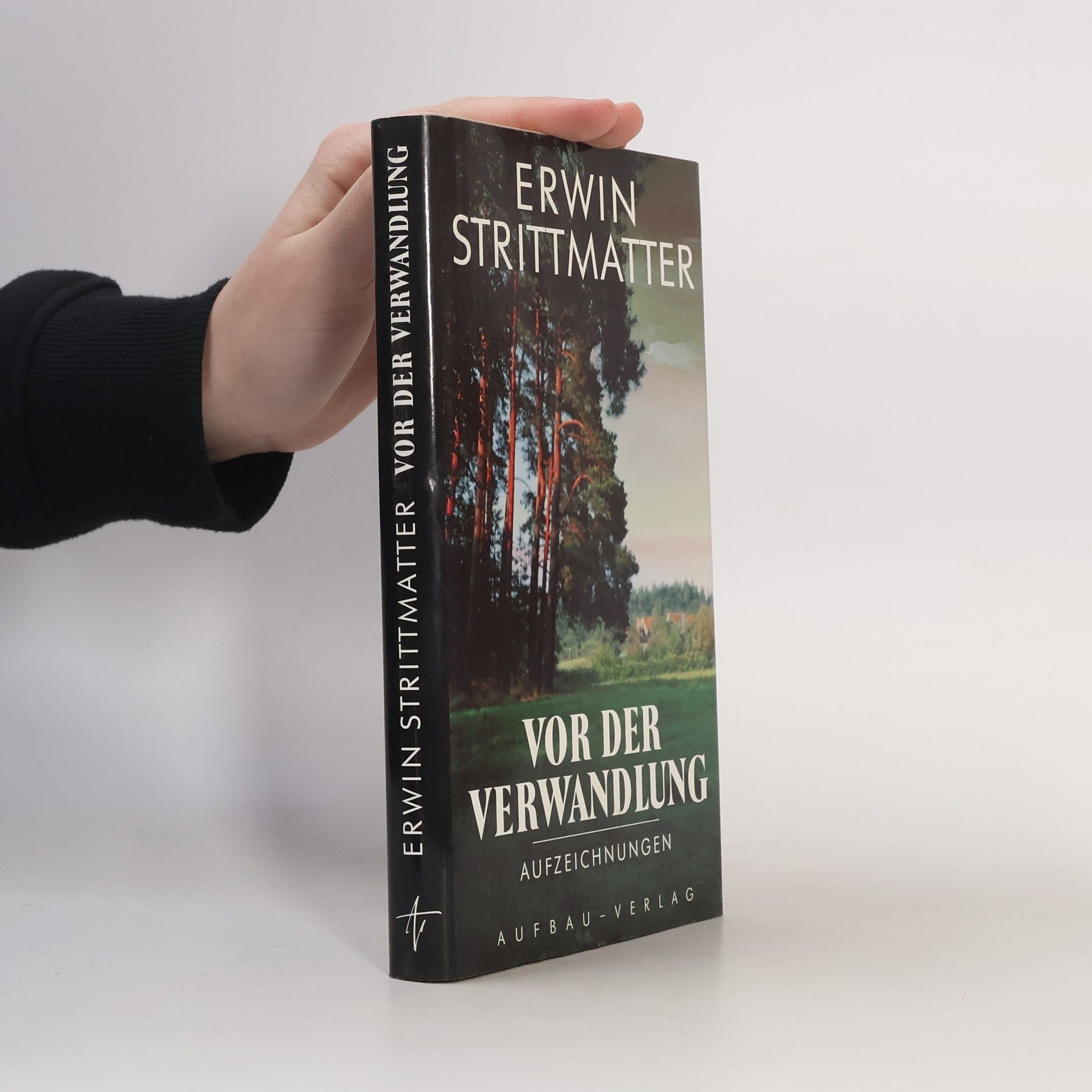 Erwin Strittmatter Vor der Verwandlung