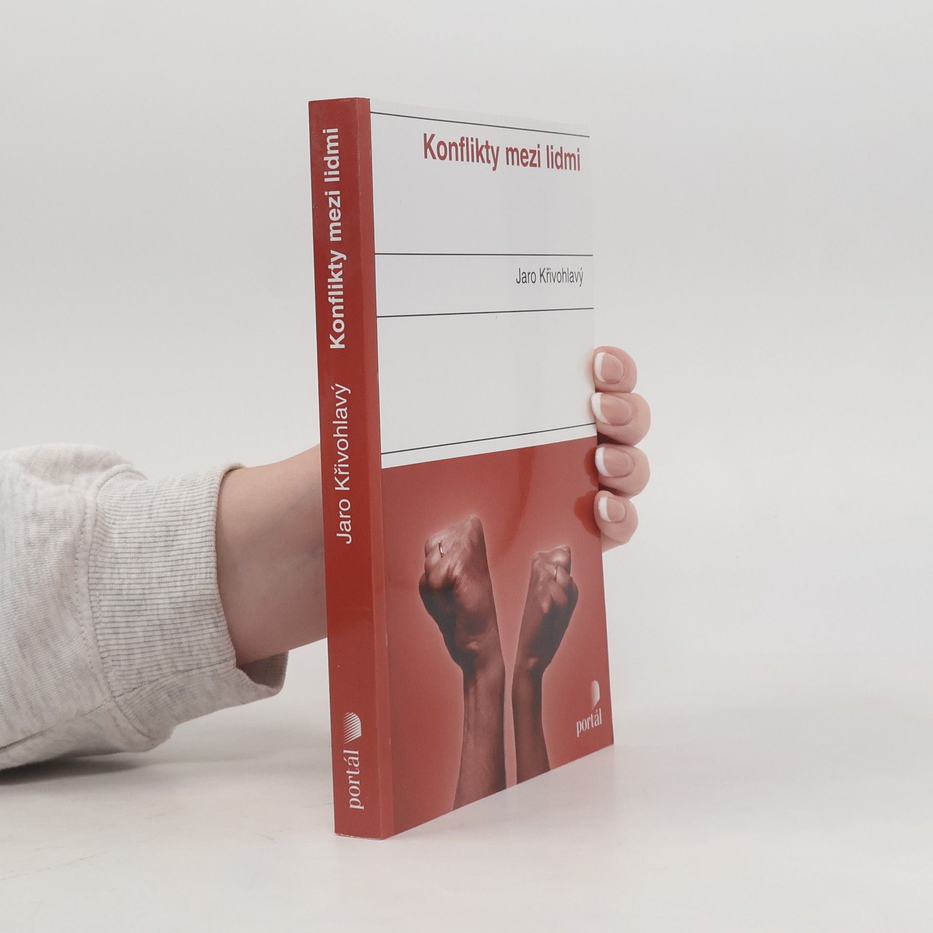 Jaro Křivohlavý Konflikty mezi lidmi