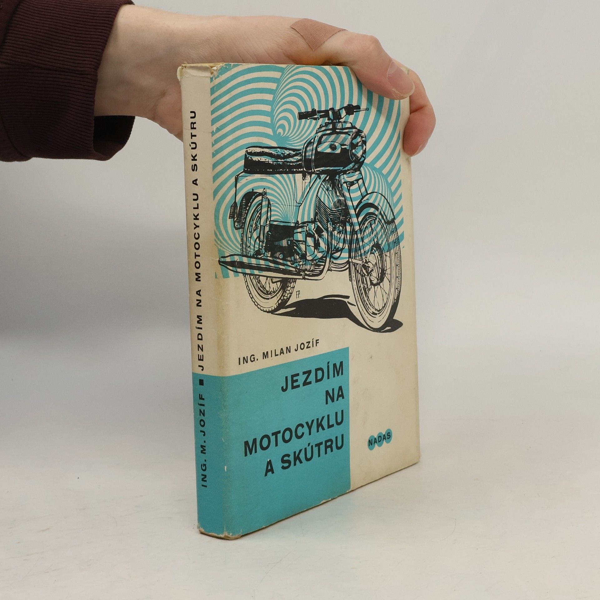 Milan Jozíf Jezdím na motocyklu a skútru