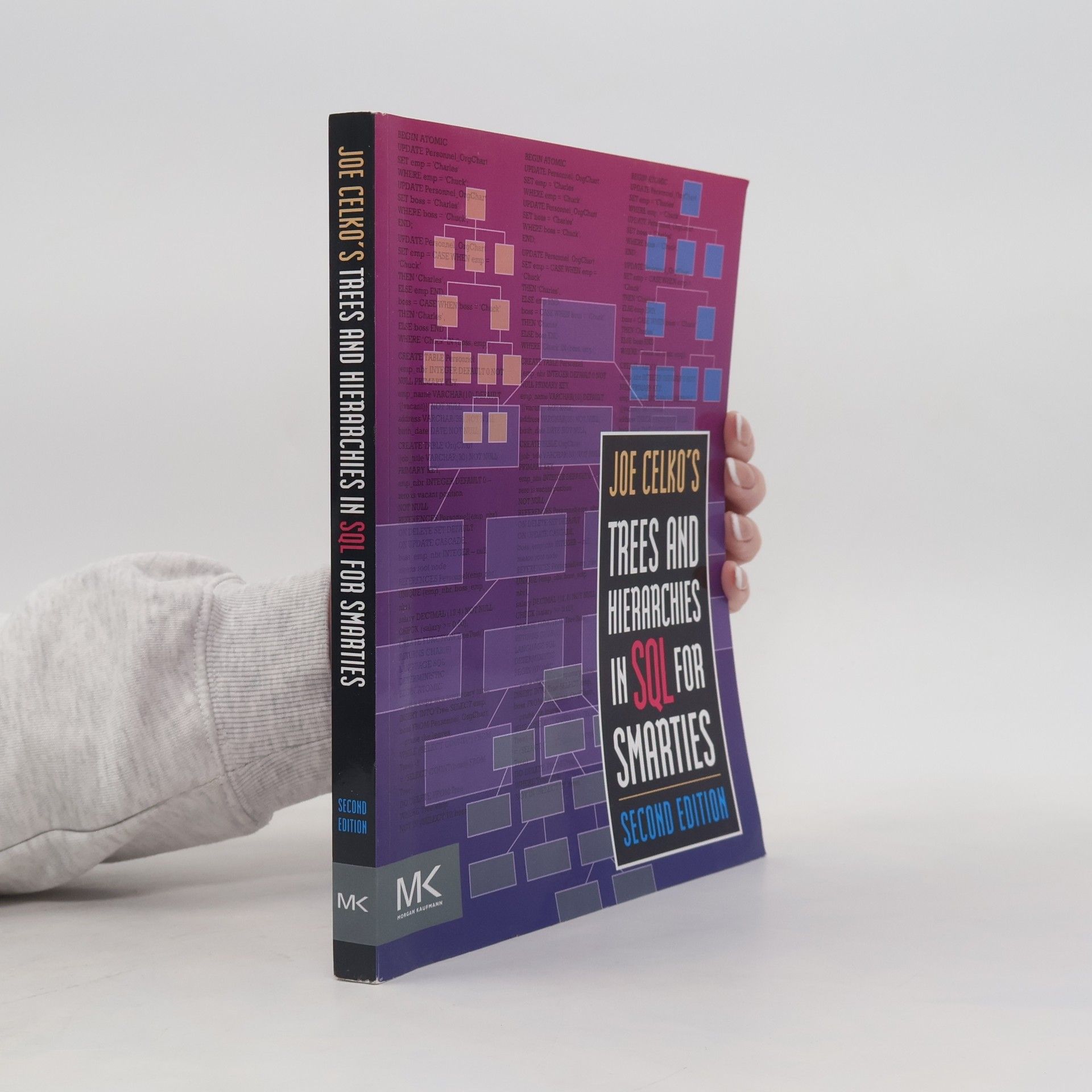 Joe Celko Joe Celko's Trees and Hierarchies in SQL for Smarties - Second Edition