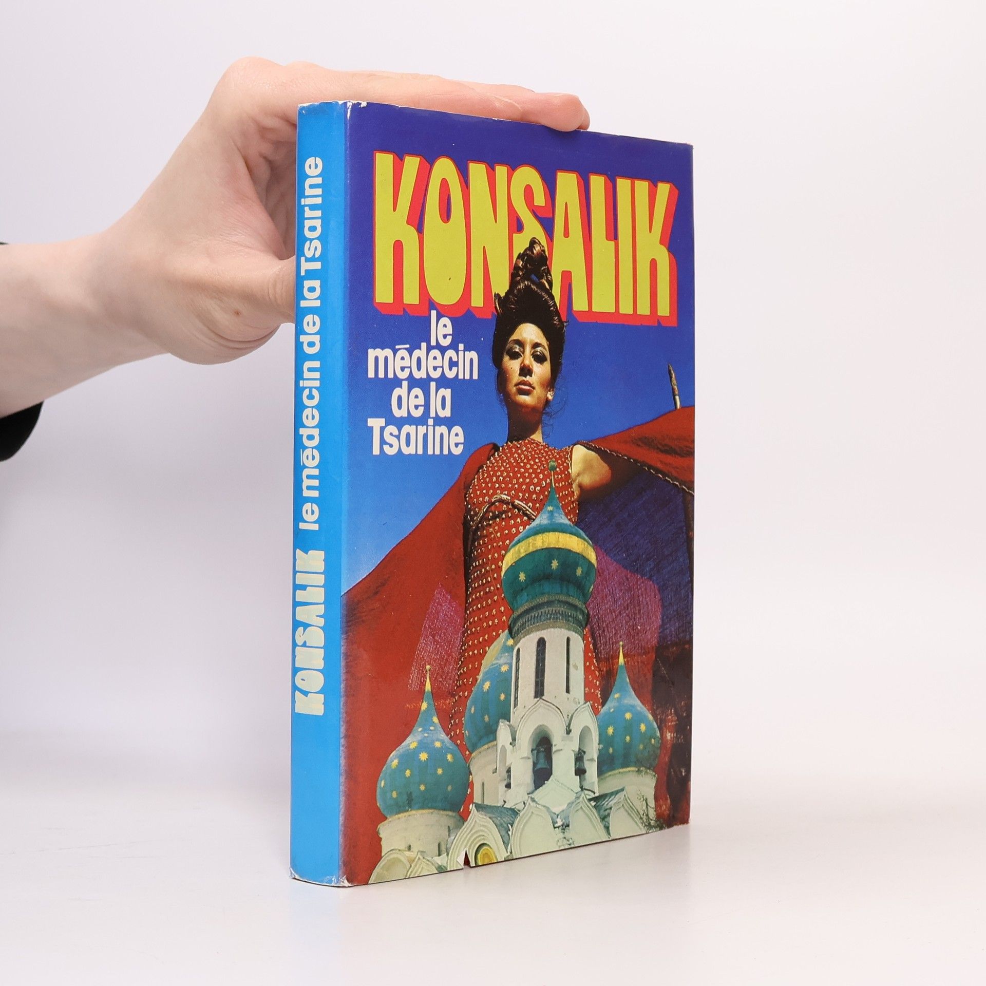 Heinz G. Konsalik Le médecin de la tsarine