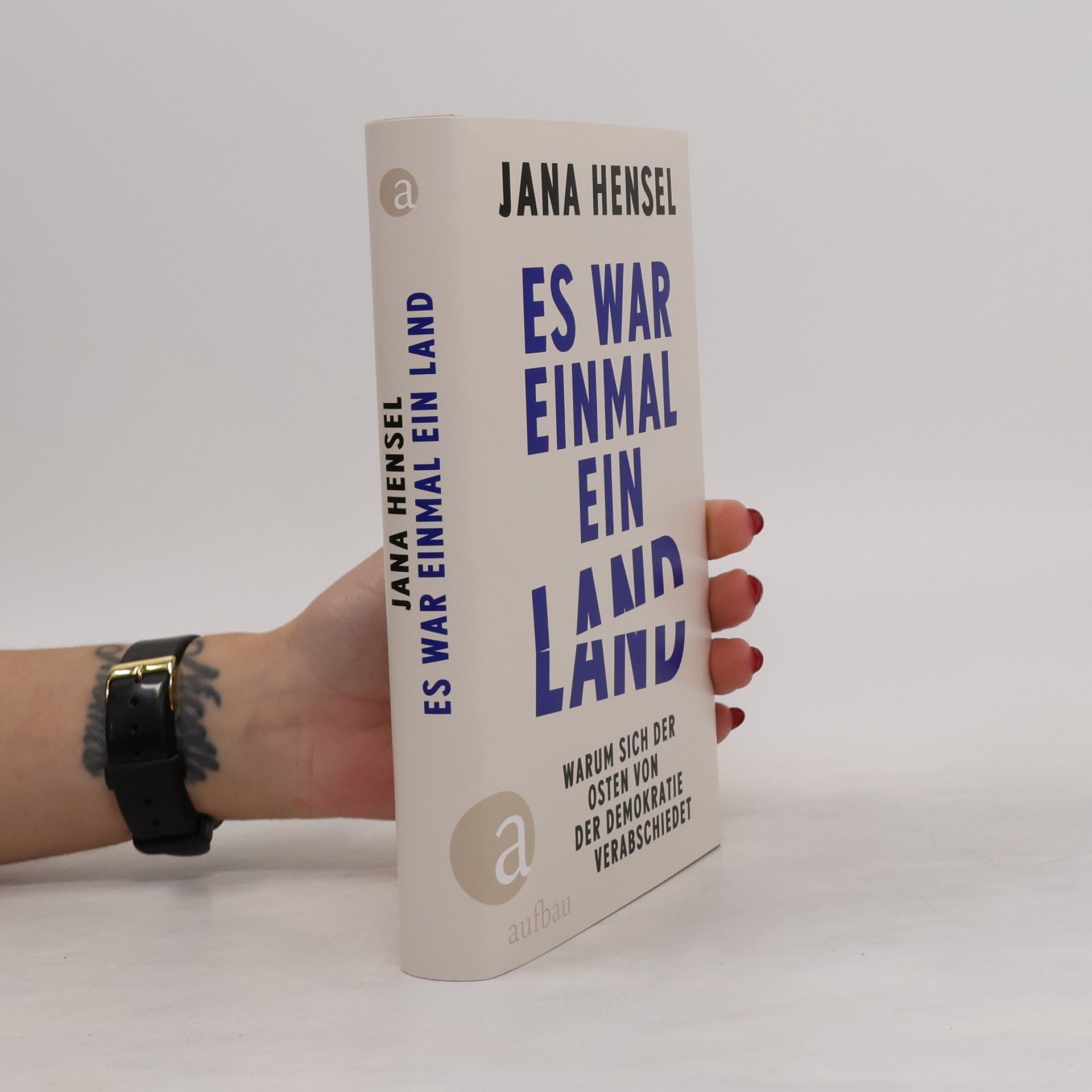 Jana Hensel Es war einmal ein Land