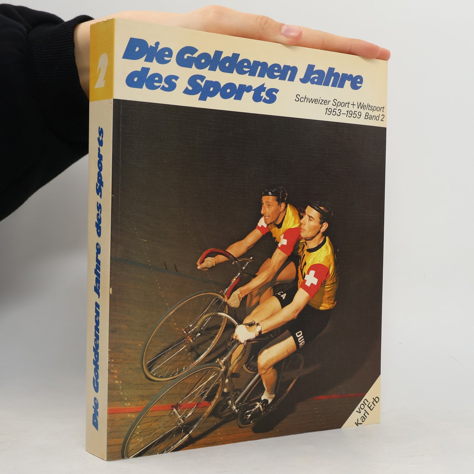 Karl Erb Die goldenen Jahre des Sports
