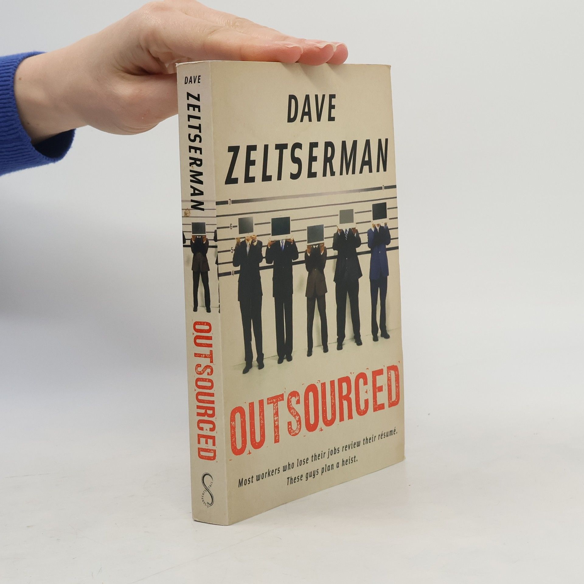 Dave Zeltserman Outsourced. Most Workers Who Lose Their Jobs Review Their Résumé. These Guys Plan a Heist
