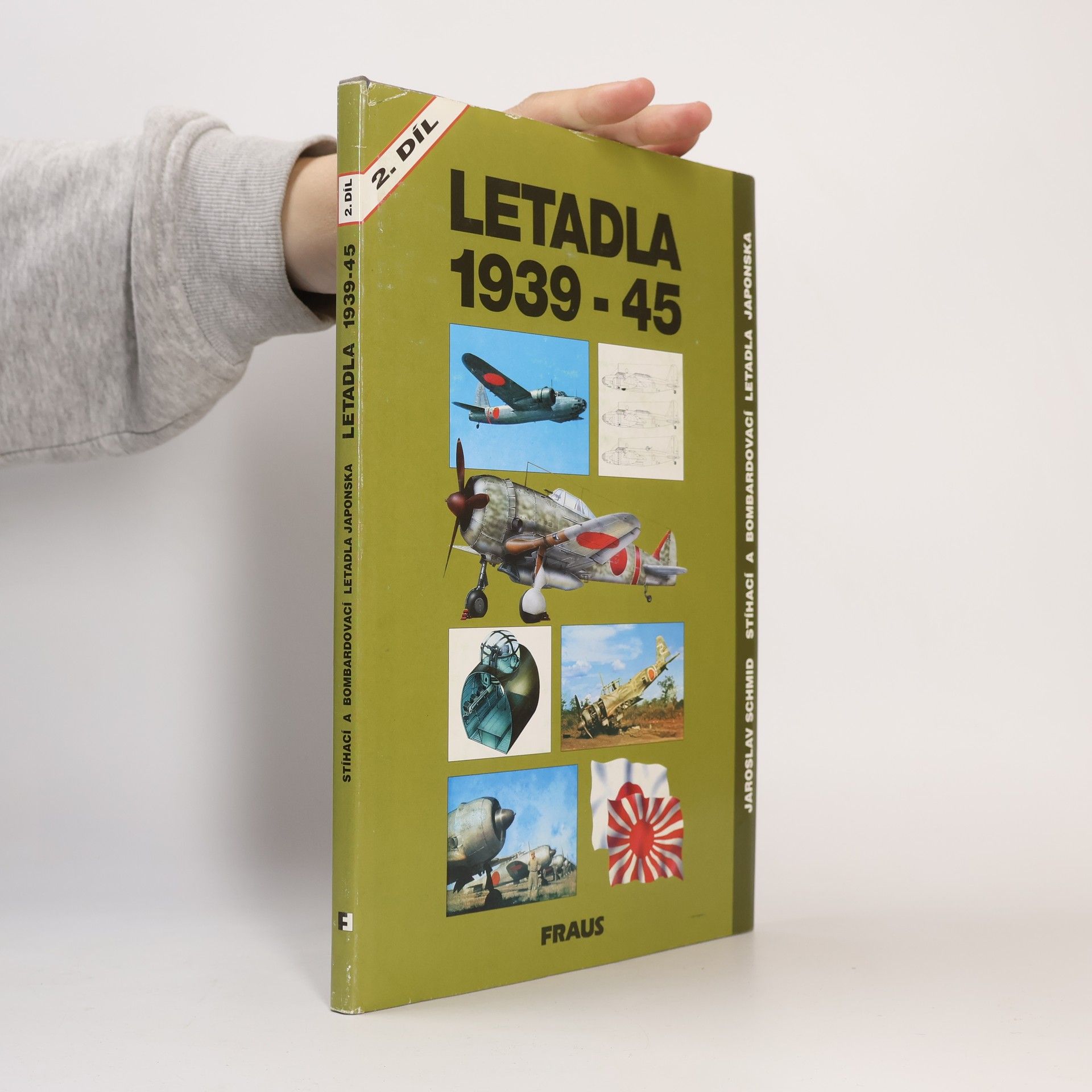Jaroslav Schmid Letadla 1939-45. 2. díl, Stíhací a bombardovací letadla Japonska